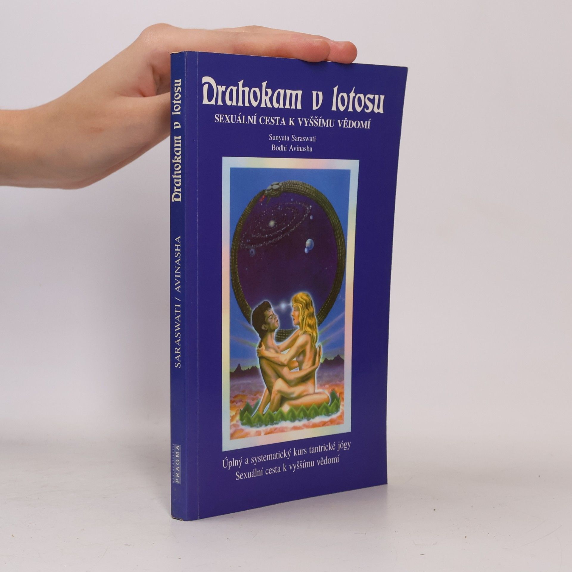 Bodhi Avinasha Drahokam v lotosu. Sexuální cesta k vyššímu vědomí