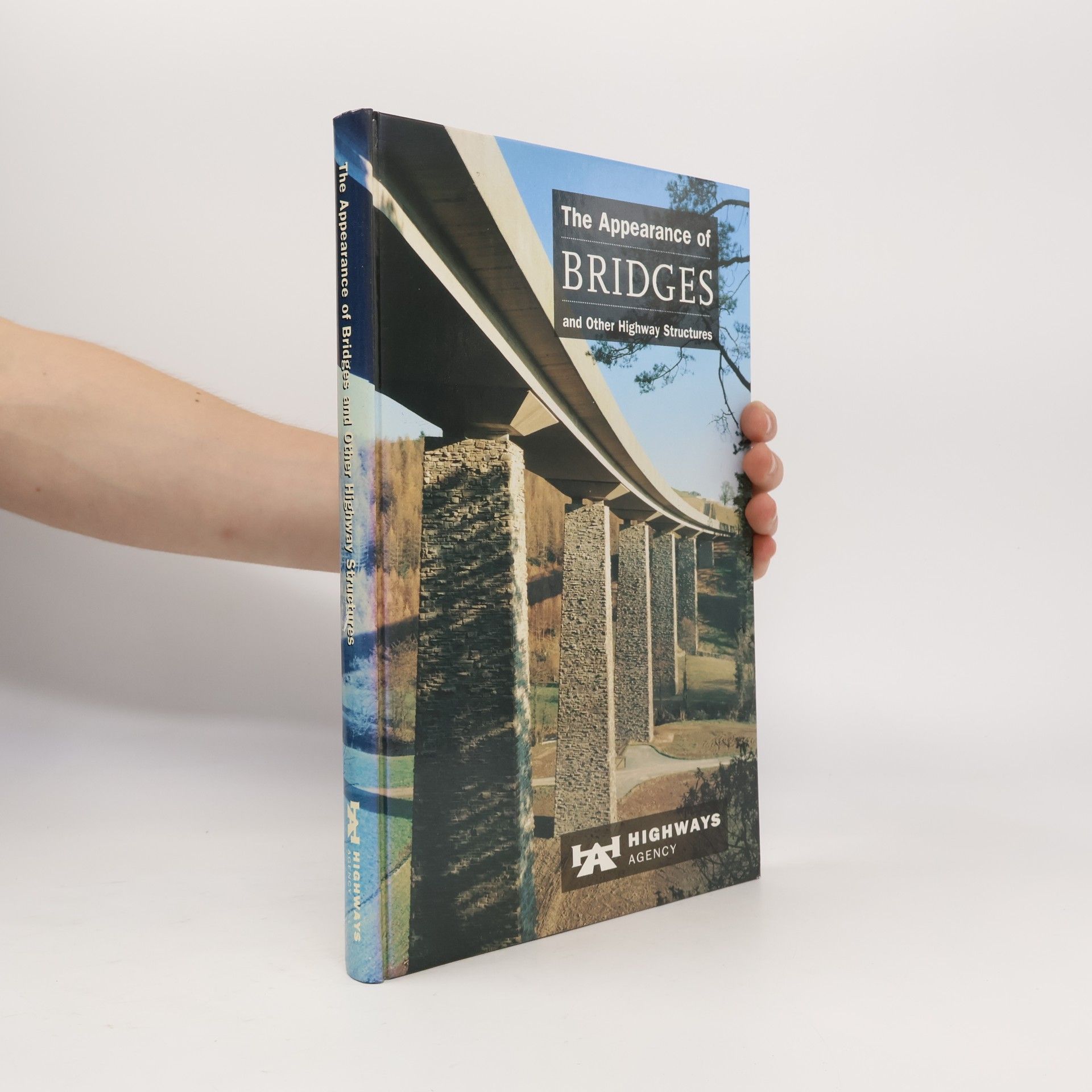 Highways Agency The Appearance of Bridges and Other Highway Structures