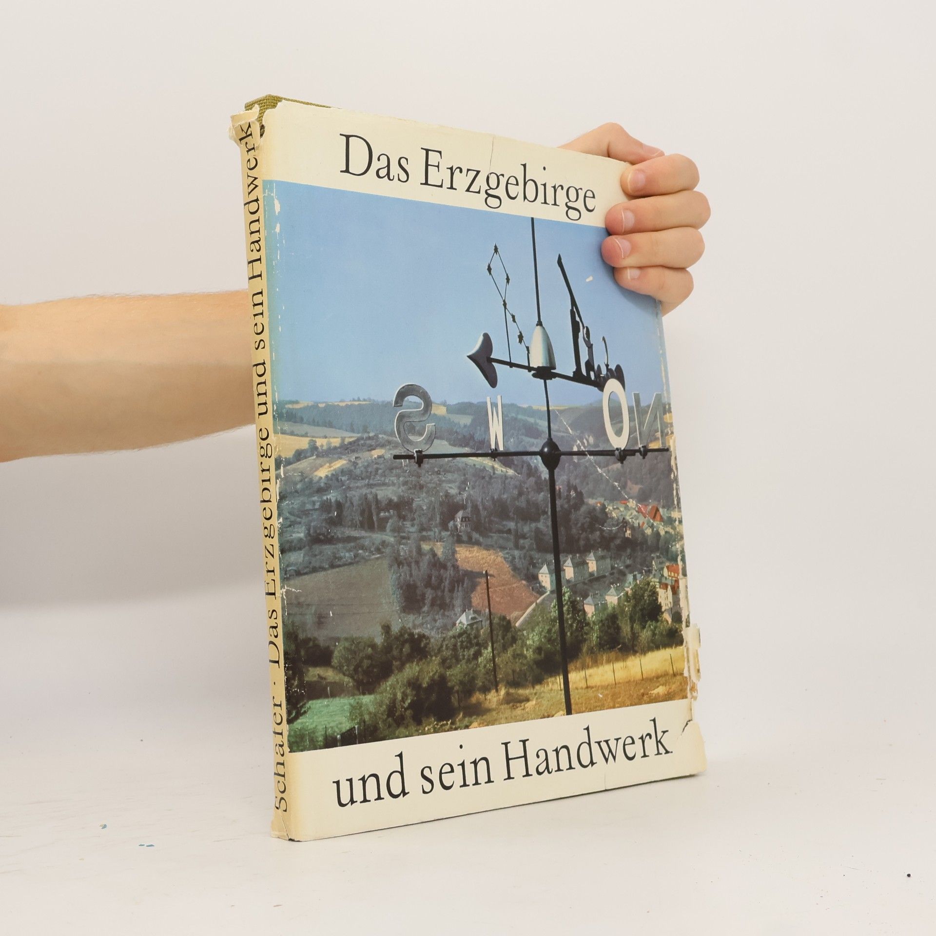 Ernst Schäfer Das Erzgebirge und sein Handwerk