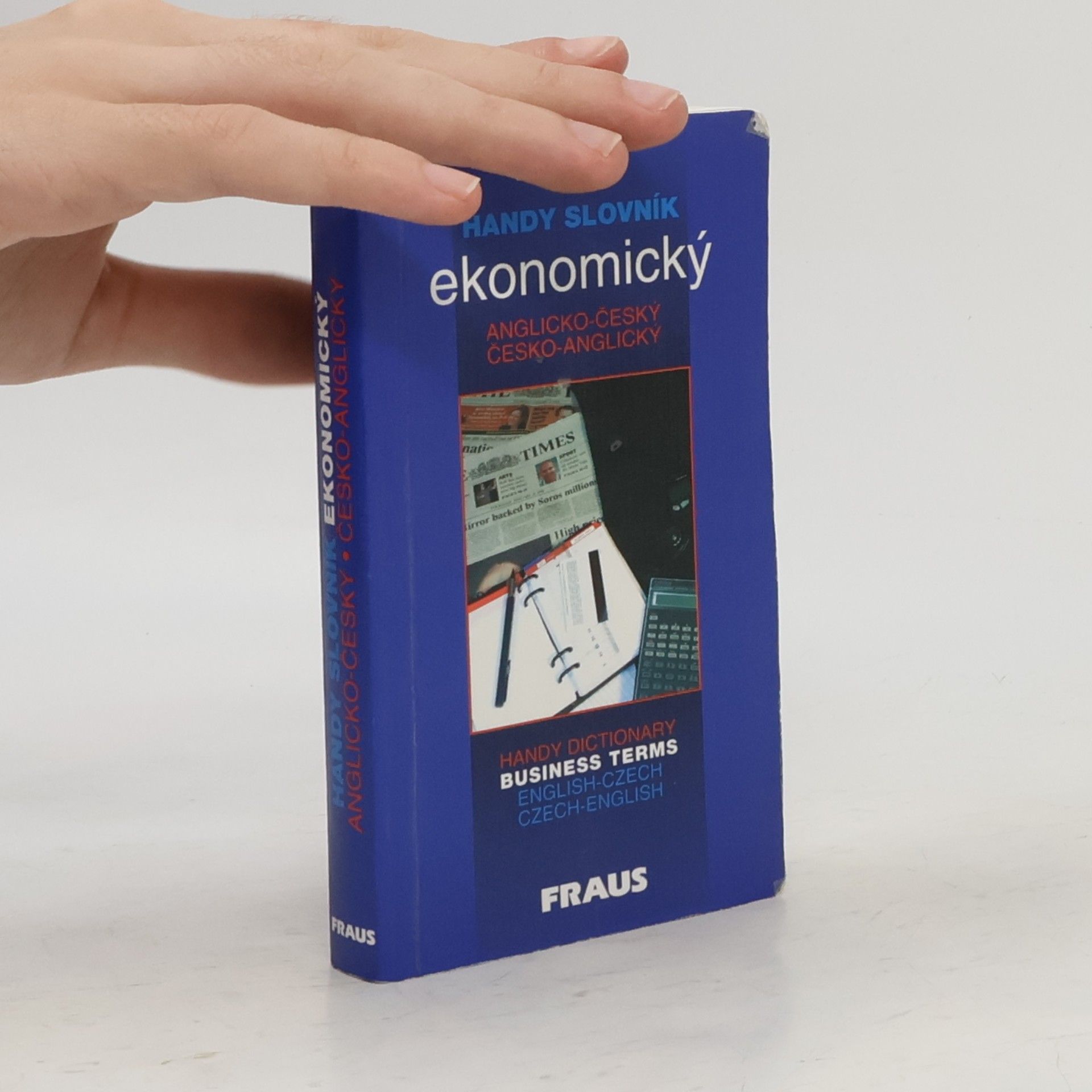 Marcela Straková Handy slovník ekonomický anglicko-český a česko-anglický = Handy dictionary of business terms English-Czech, Czech-English