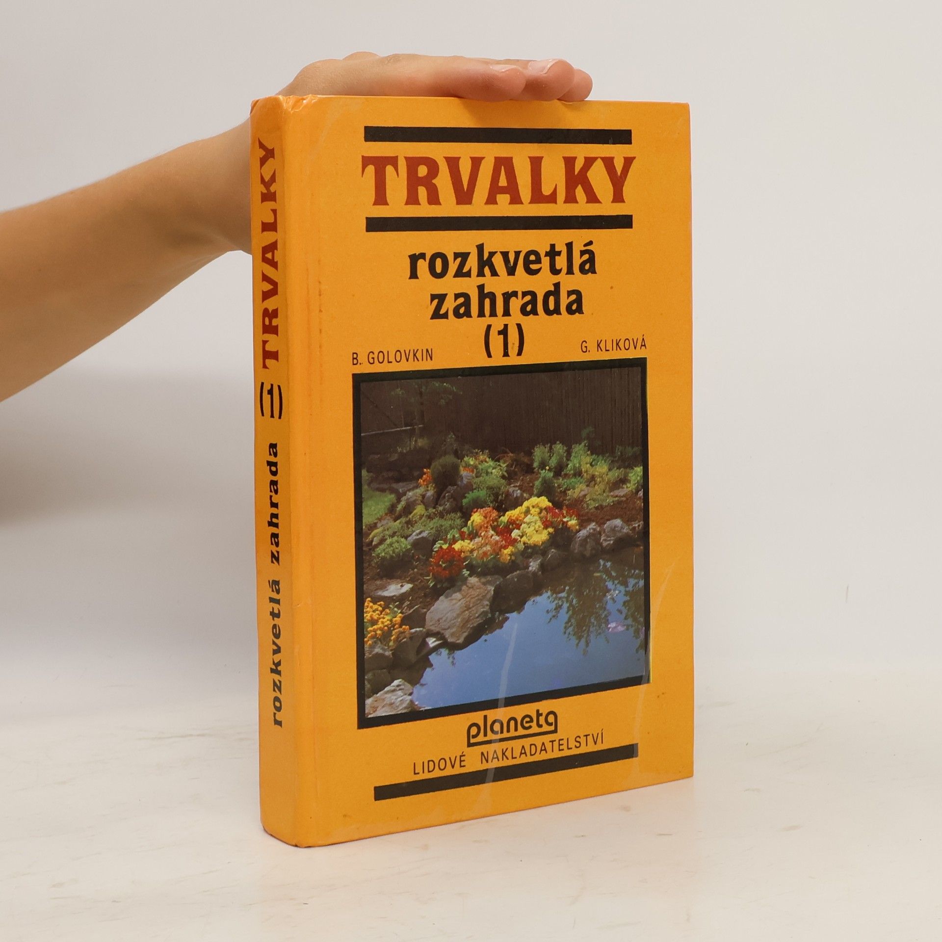 Boris Nikolajevič Golovkin Rozkvětlá zahrada 1. Trvalky