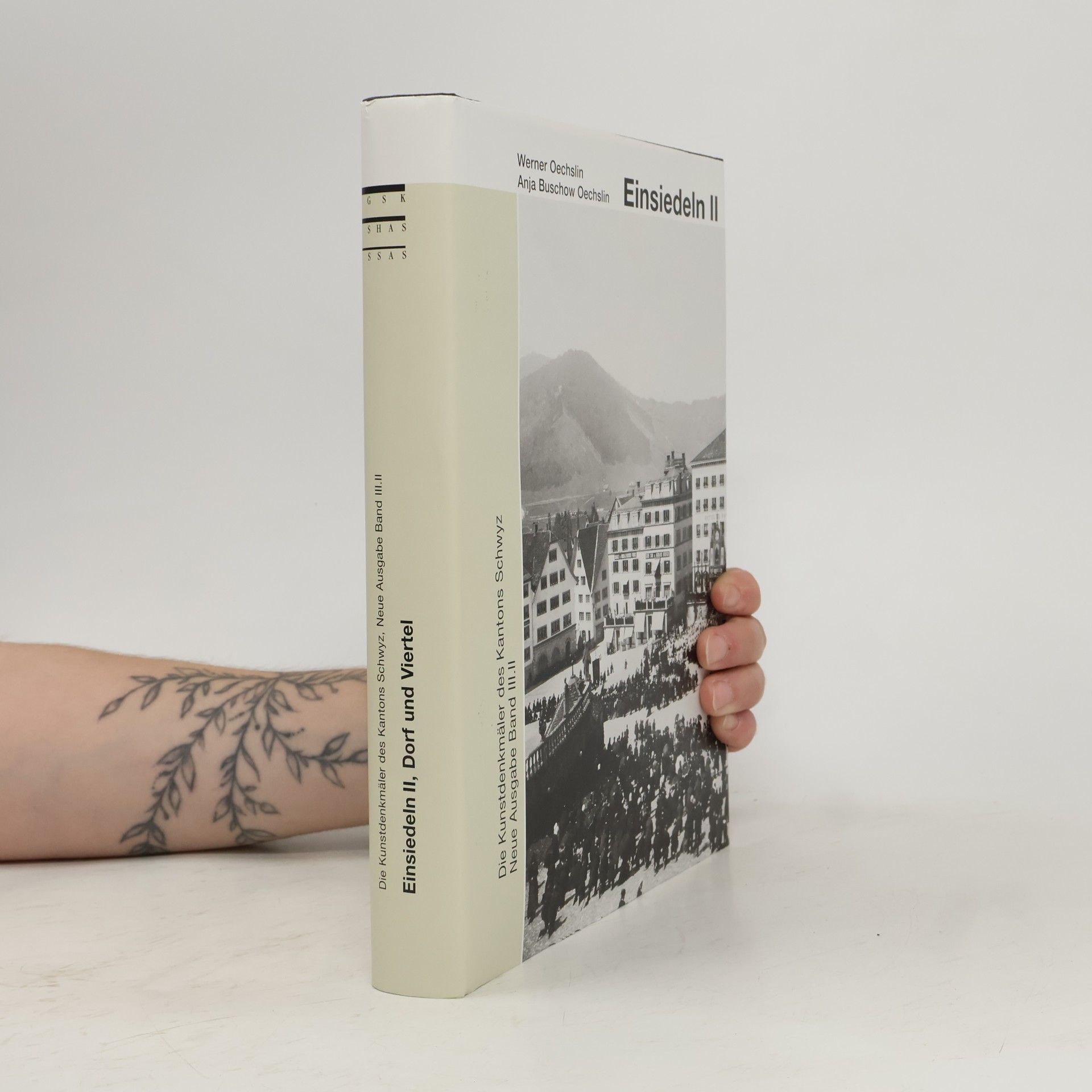 Die Kunstdenkmäler des Kantons Schwyz, Neue Ausgabe - III.II: Die Kunstdenkmäler der Schweiz
