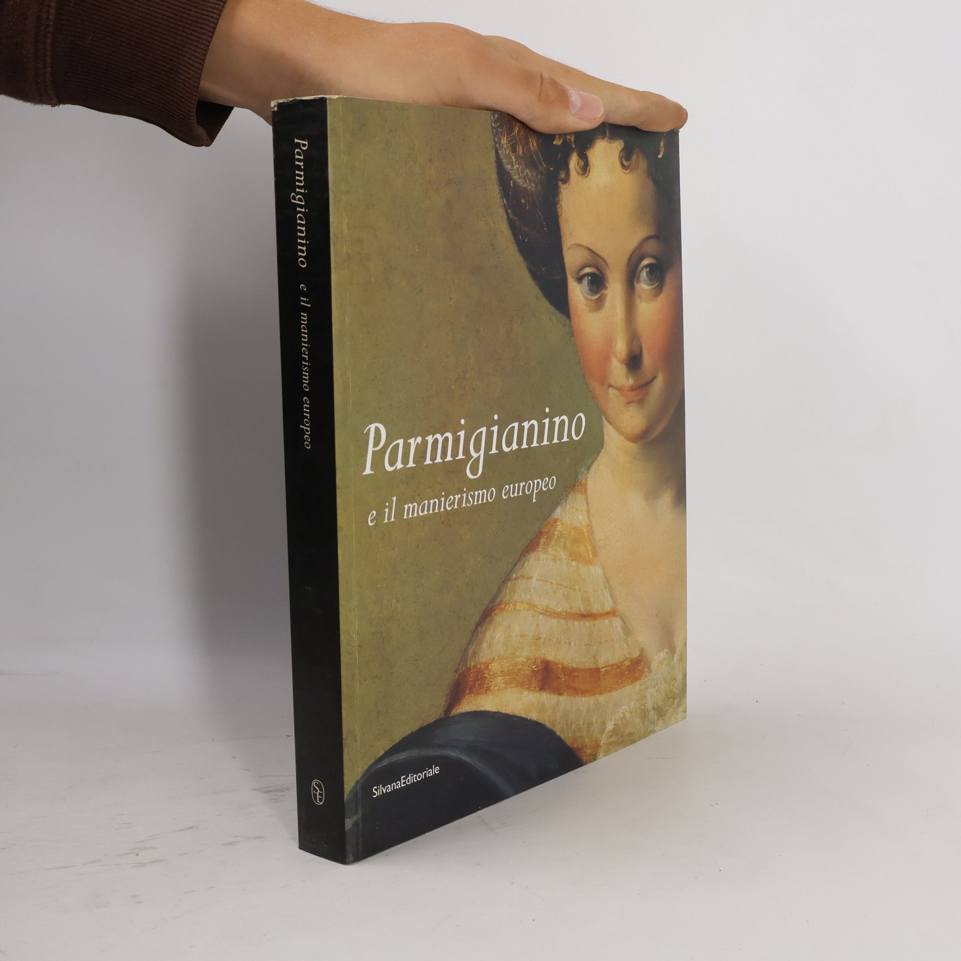 Lucia Fornari Schianchi Parmigianino e il manierismo europeo