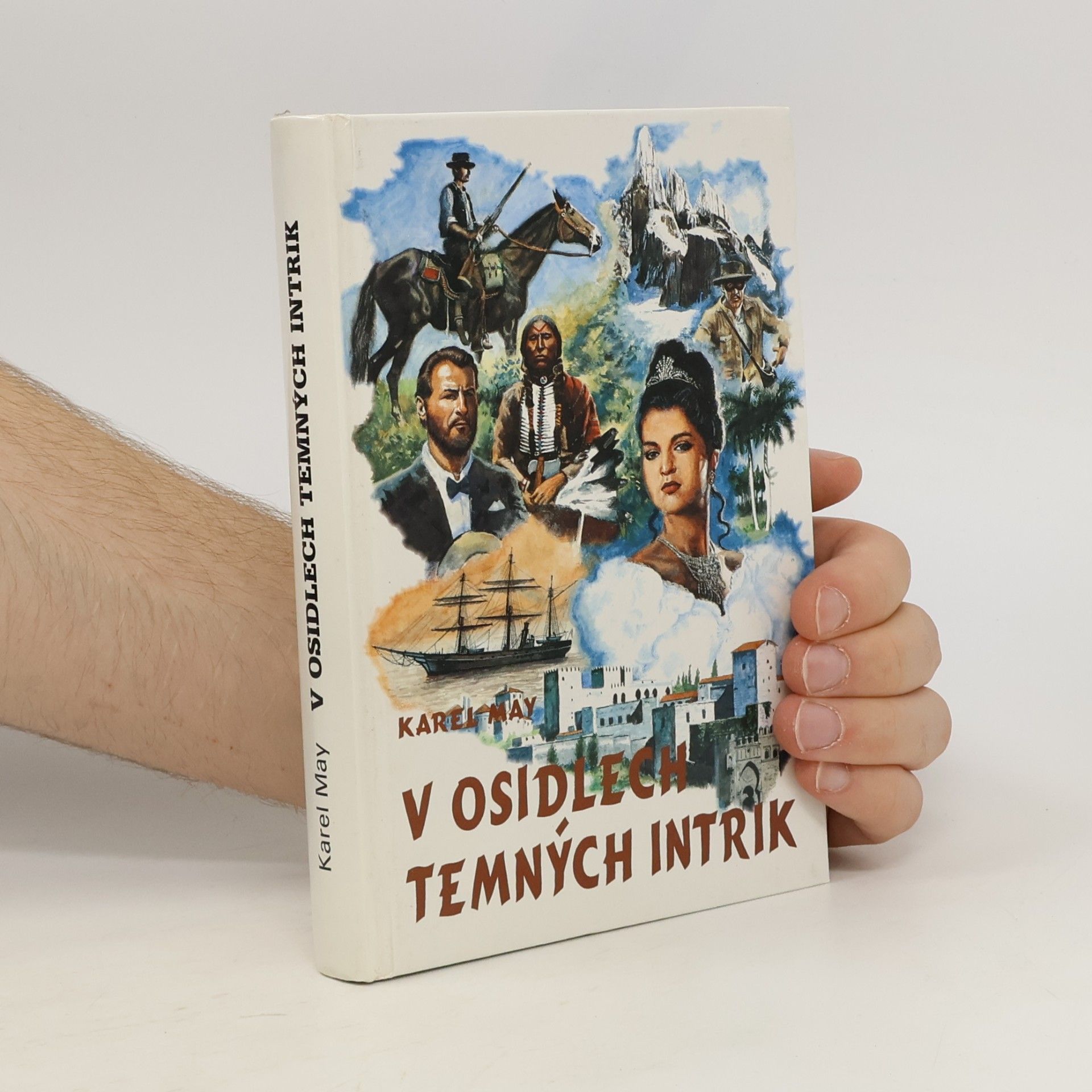 Karl May V osidlech temných intrik