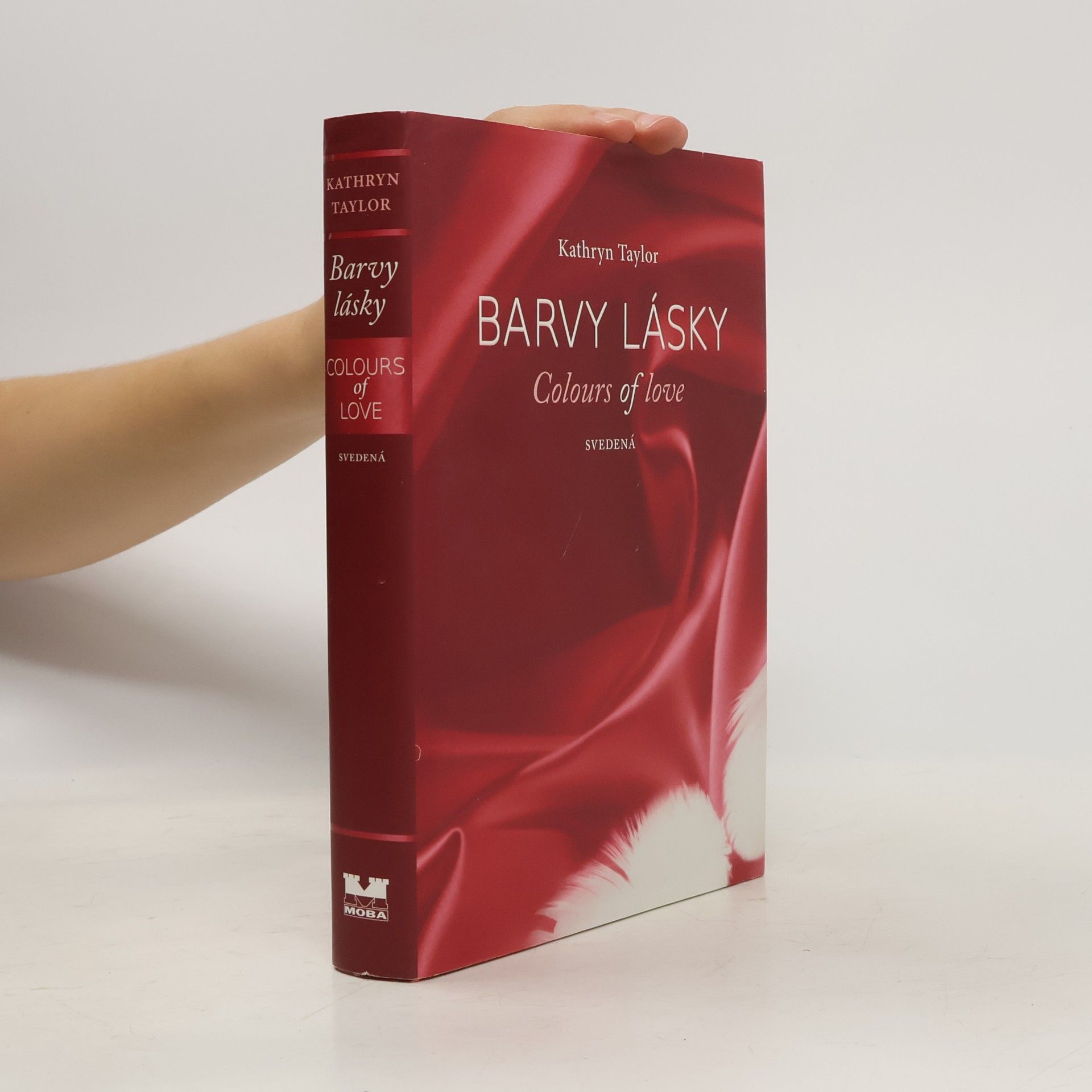 Kathryn Taylor Svedená. Barva lásky IV.