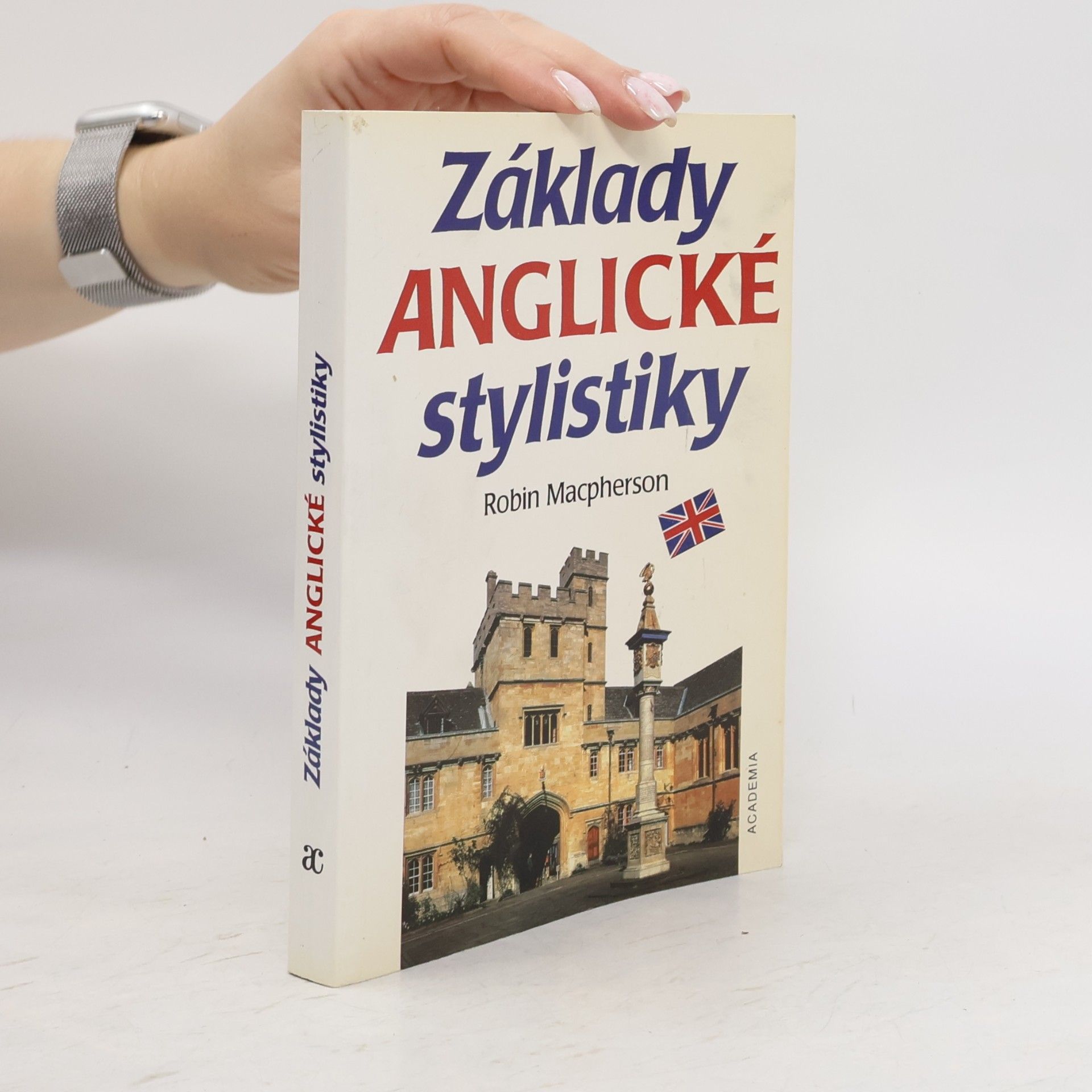 Robin Macpherson Základy anglické stylistiky