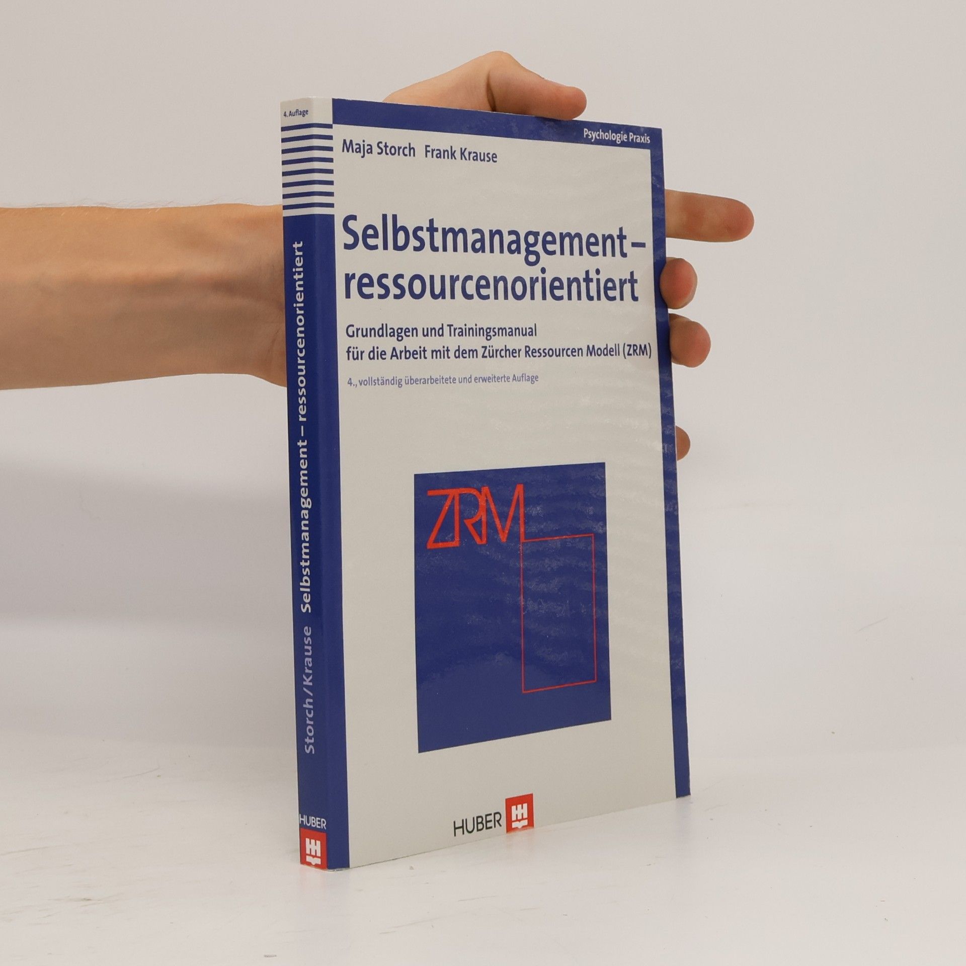 Maja Storch Selbstmanagement - ressourcenorientiert