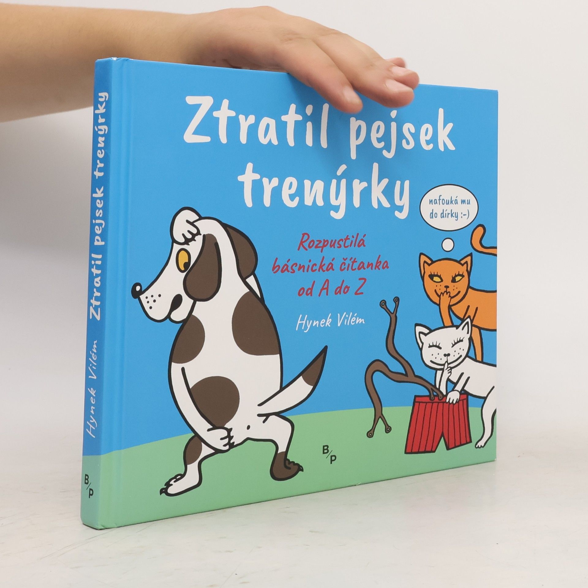 Hynek Vilém Ztratil pejsek trenýrky