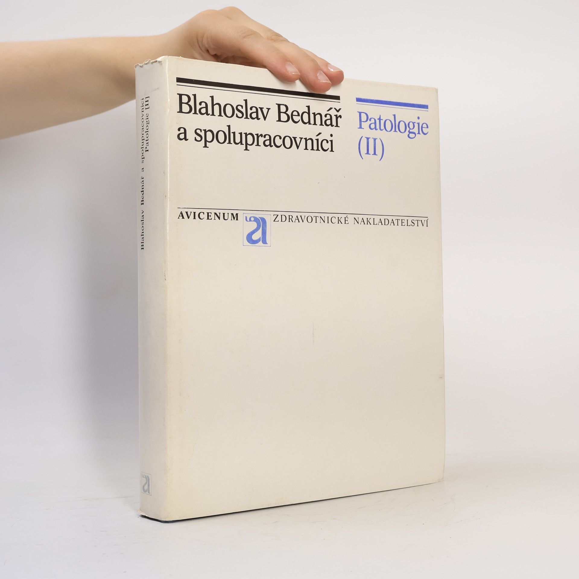 Blahoslav Bednář Patologie II