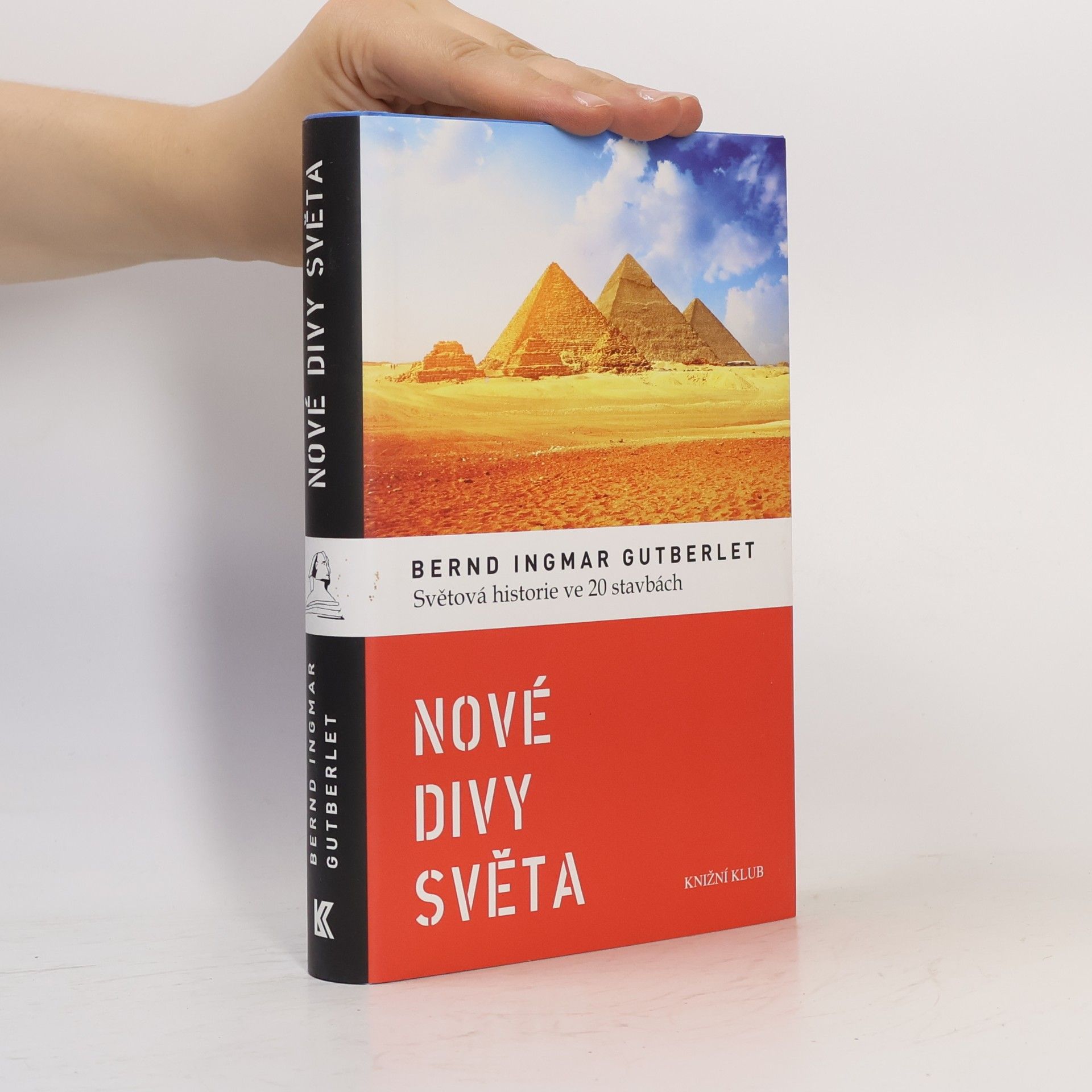 Nové divy světa. Světová historie ve 20 stavbách