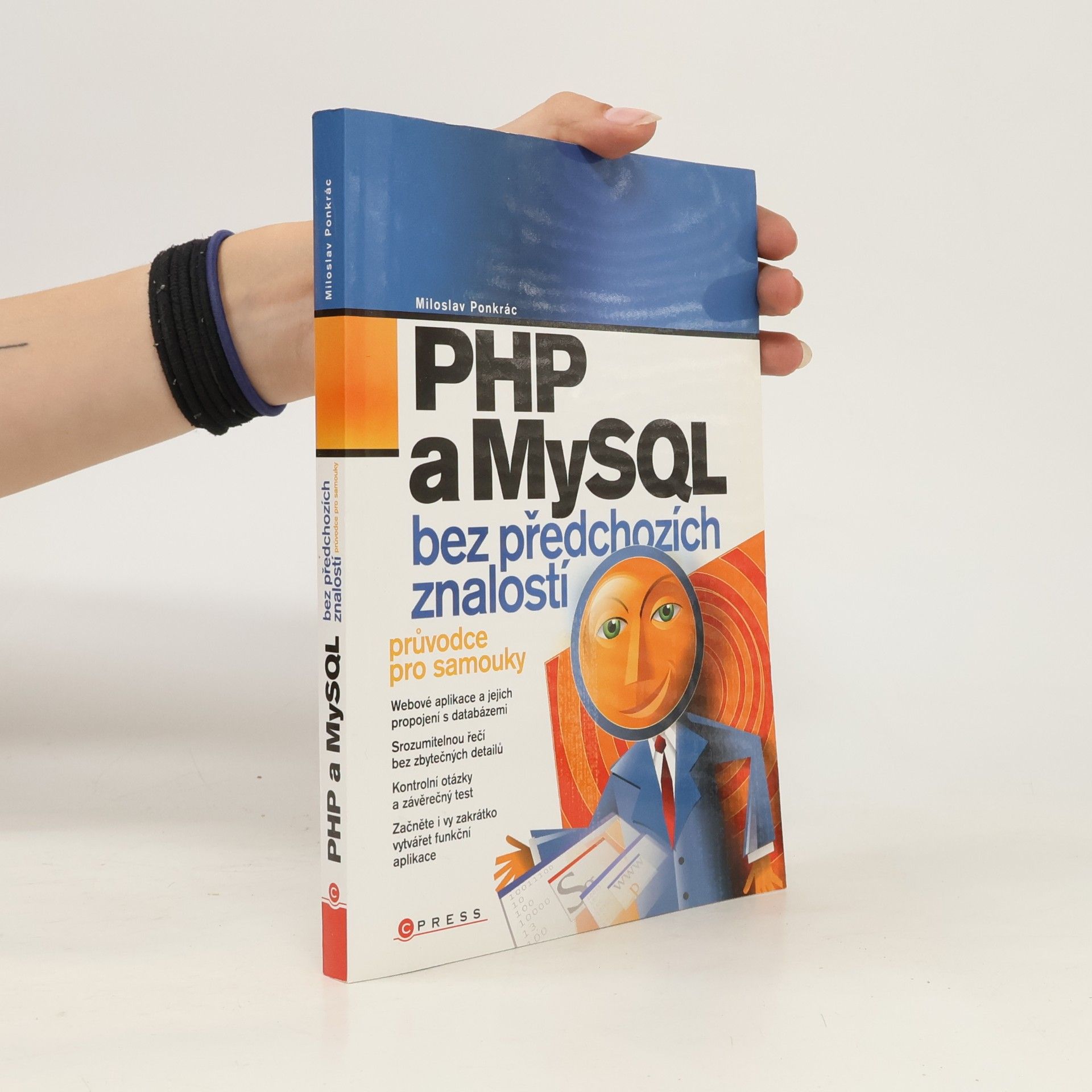 Miloslav Ponkrác PHP a MySQL bez předchozích znalostí
