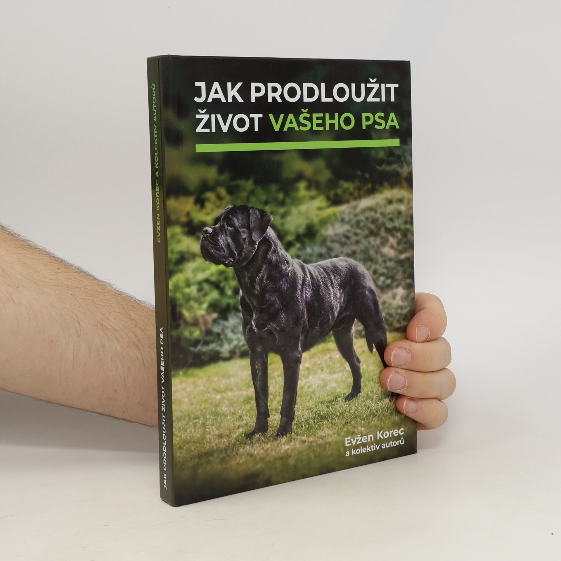 Evžen Korec Jak prodloužit život vašeho psa
