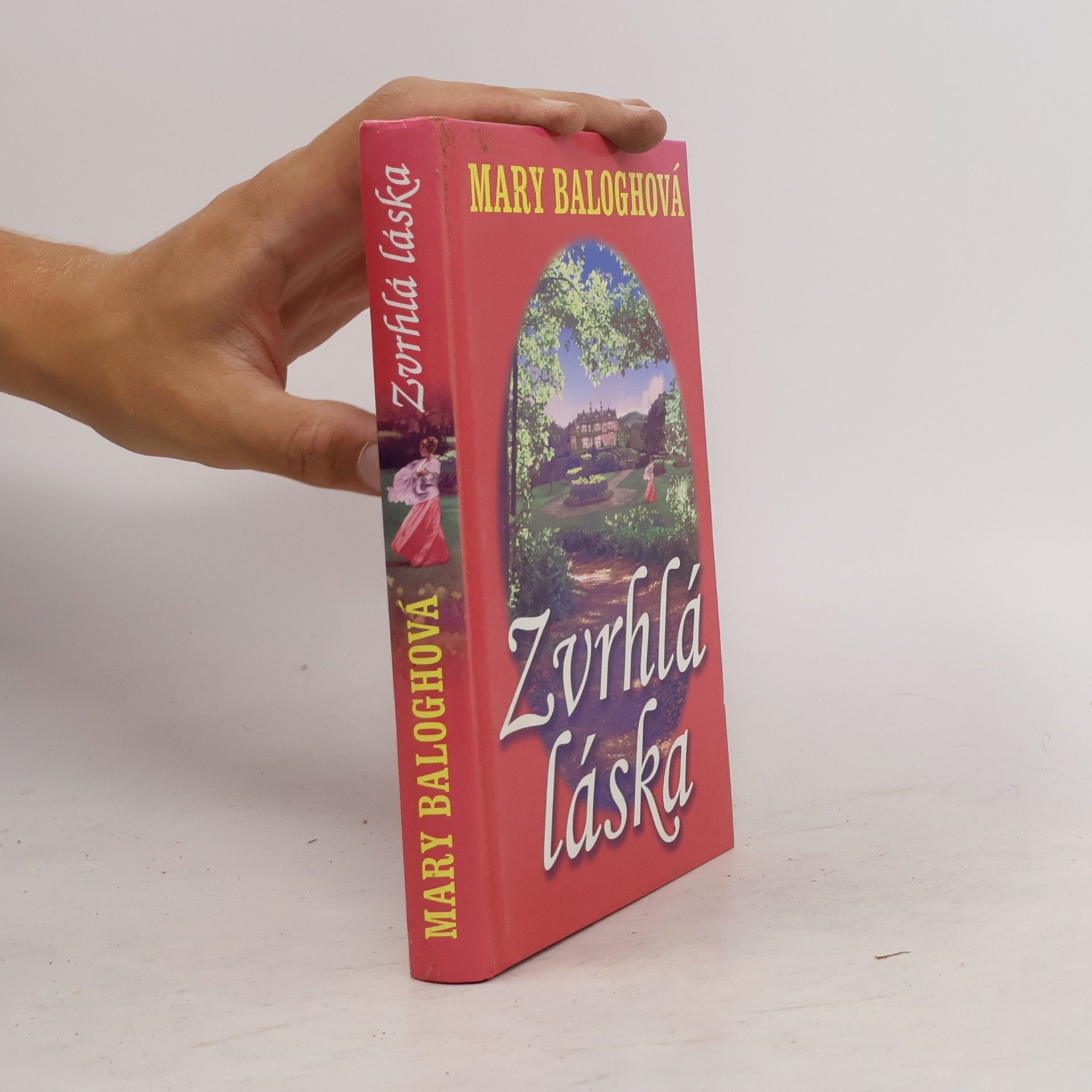 Mary Balogh Zvrhlá láska