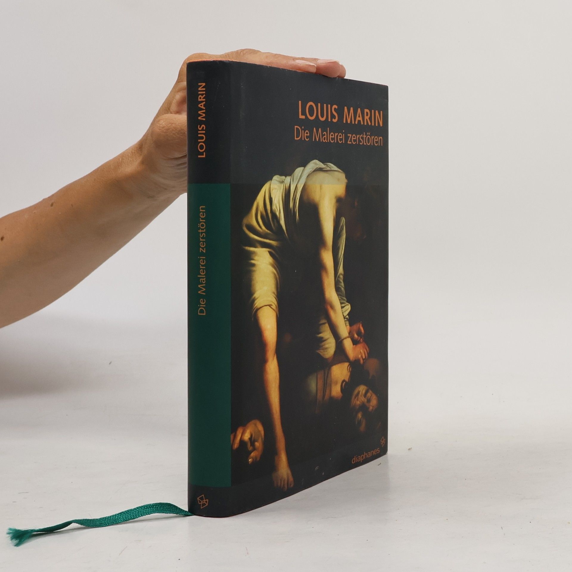 Louis Marin Die Malerei zerstören