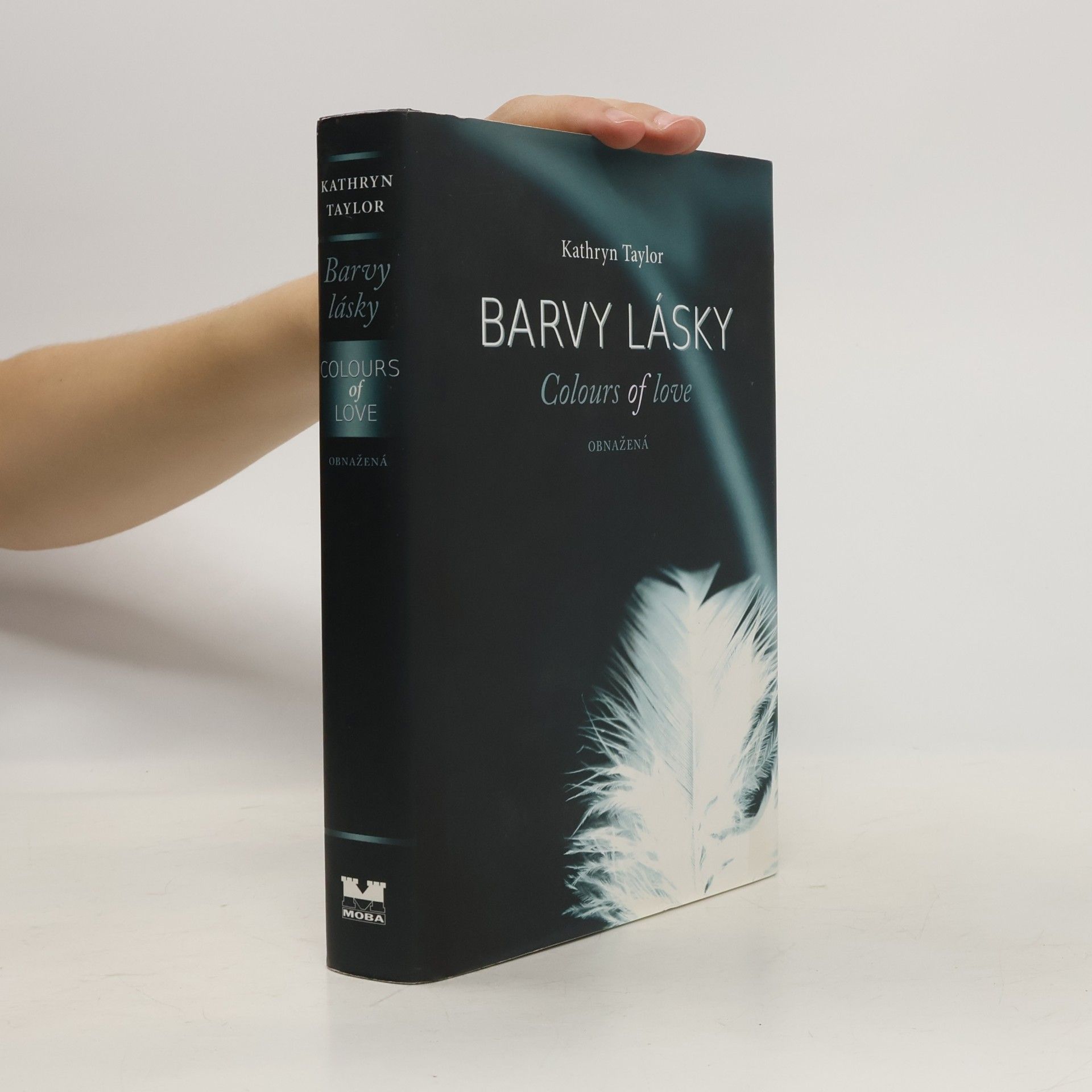 Kathryn Taylor Barvy lásky = Colours of love. Obnažená