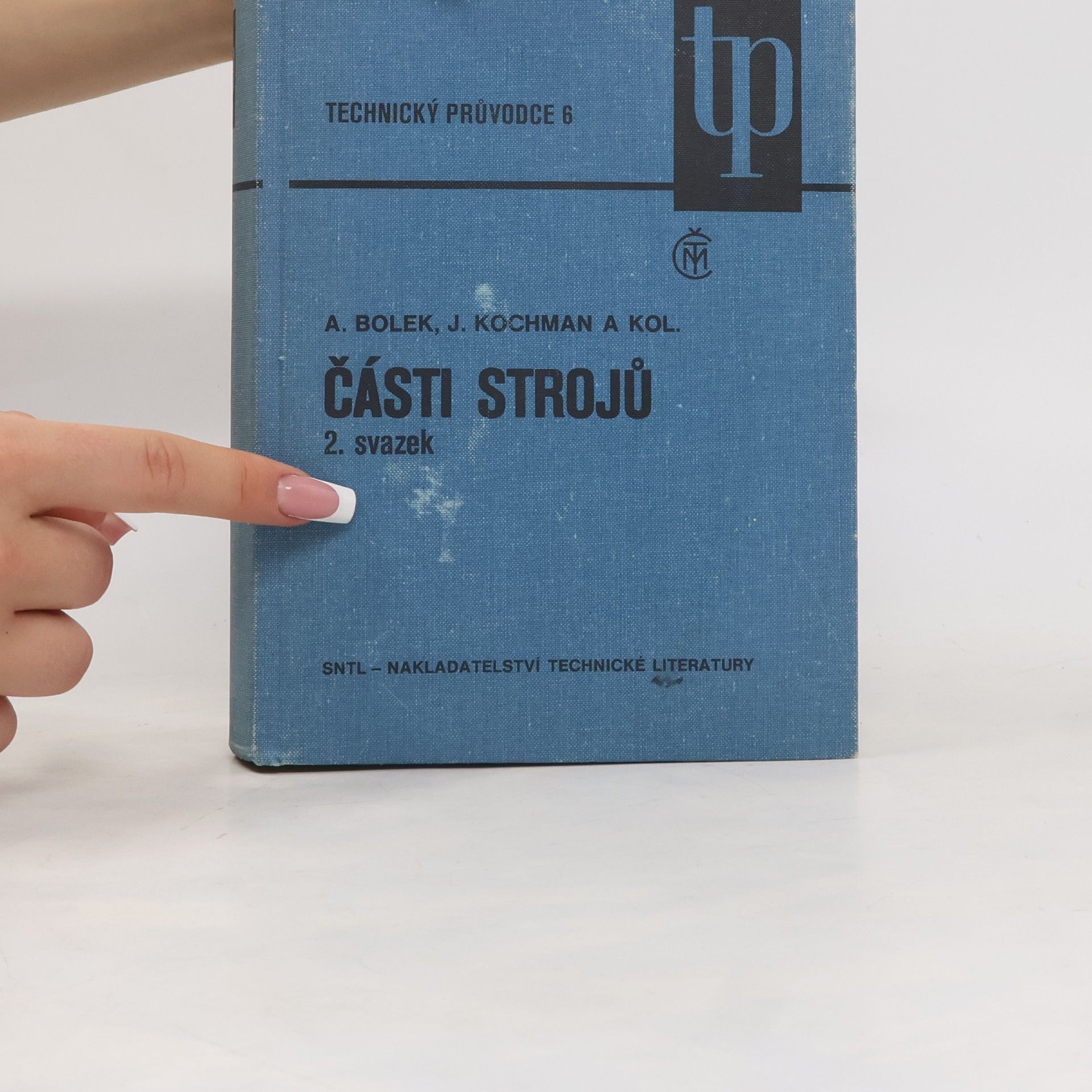 Bolek Alfred Části strojů. 2. svazek