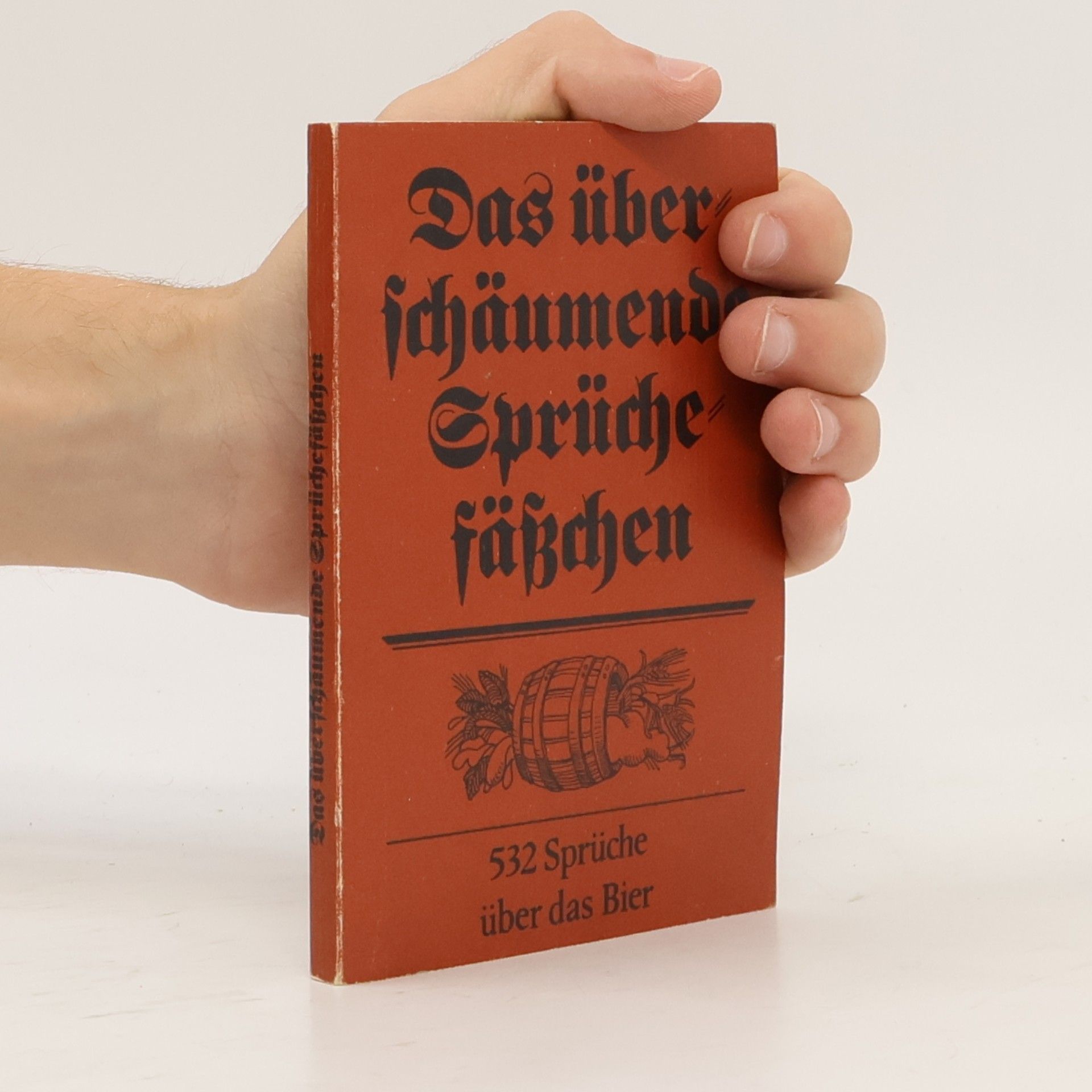 Erhard Ilgenstein Das überschäumende Sprüchefässchen
