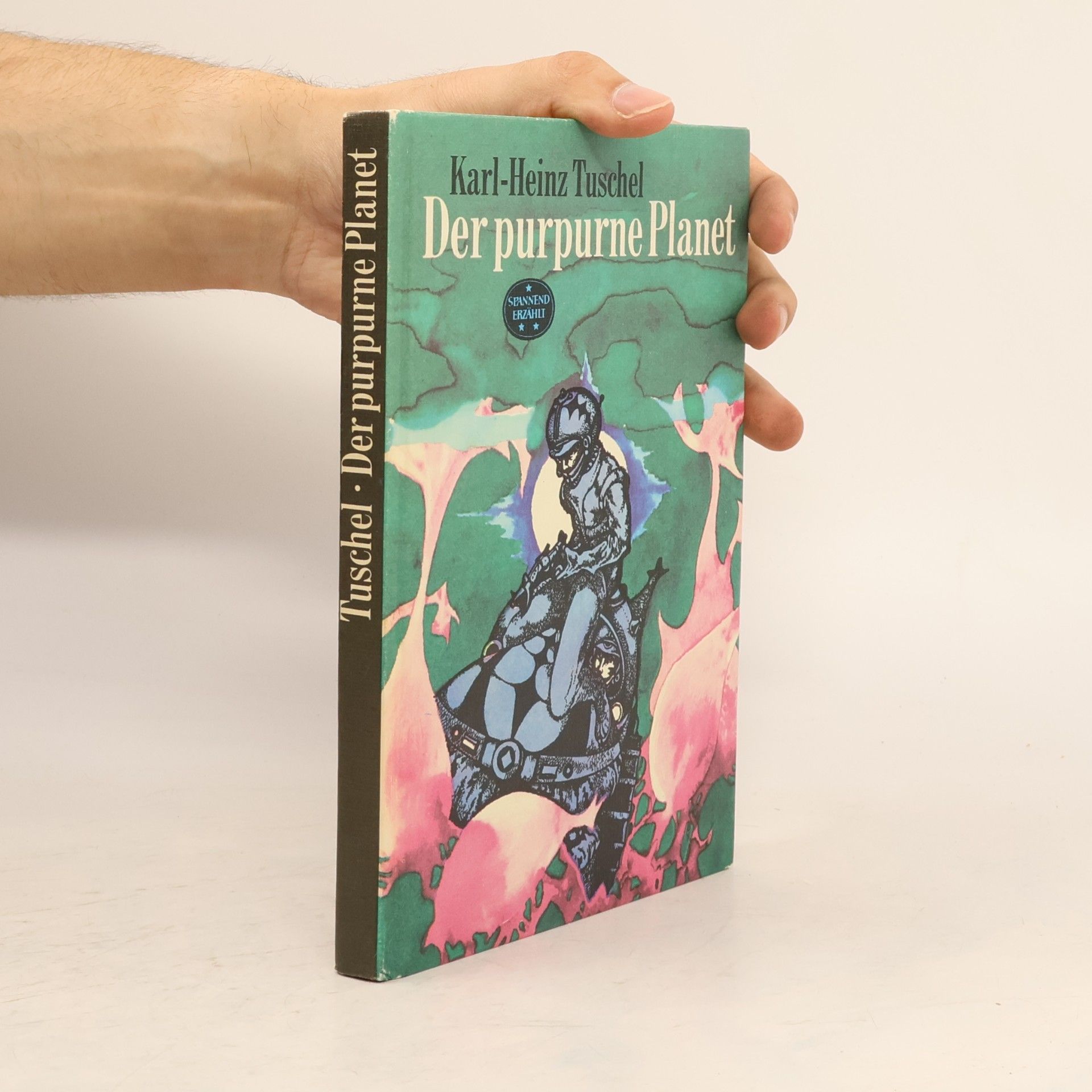 Karl-Heinz Tuschel Der purpurne Planet