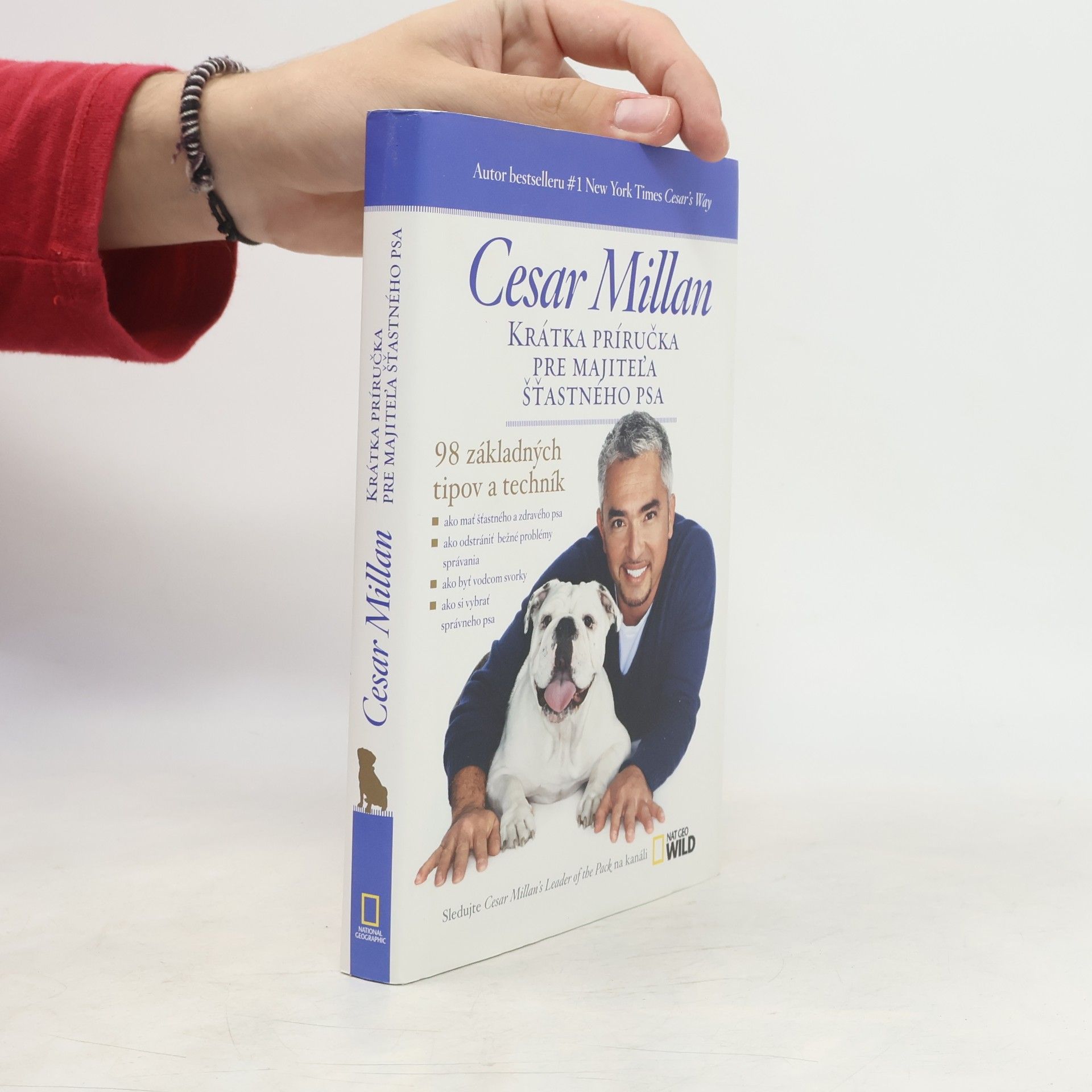 Cesar Millan Krátka príručka pre majitel'a šťastného psa