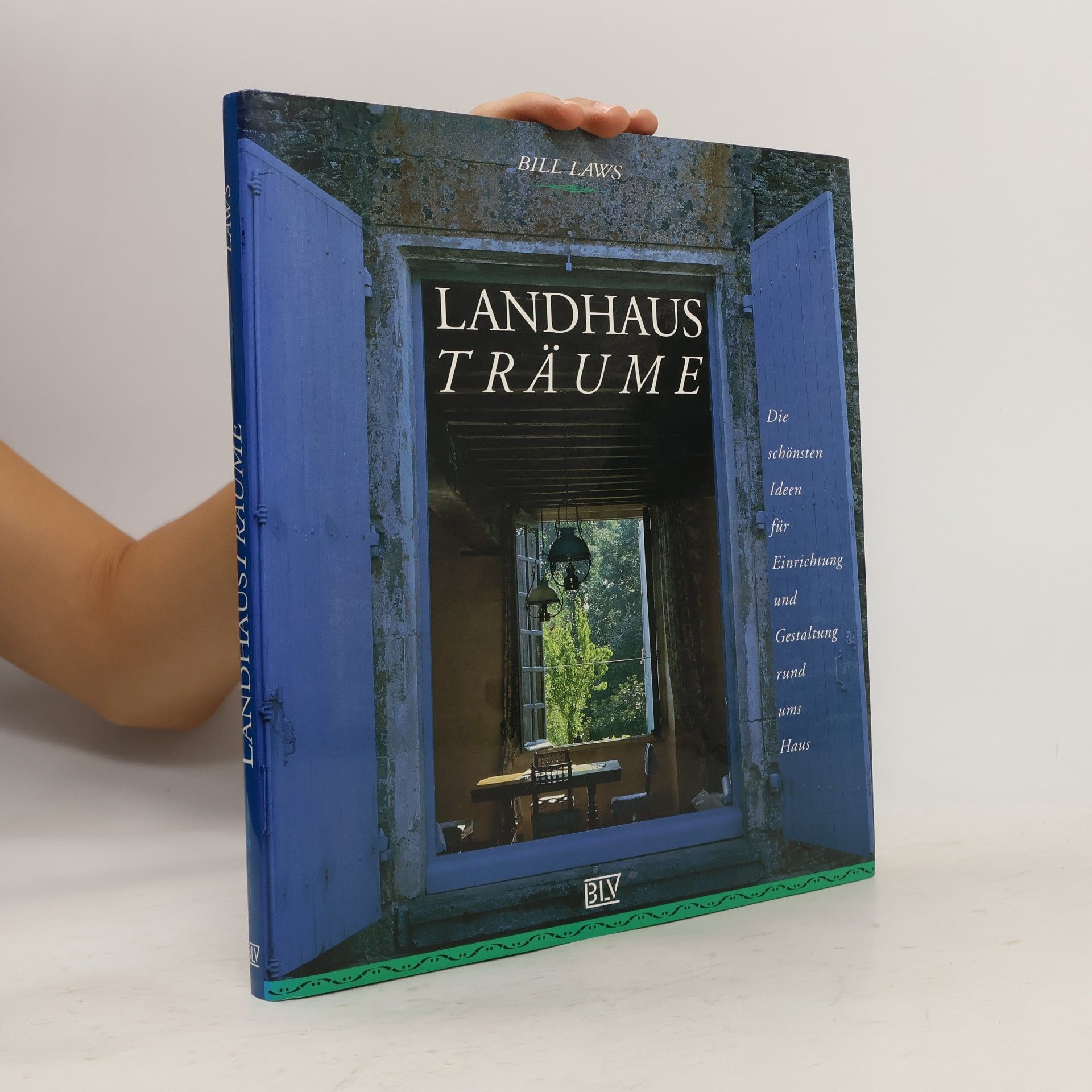 Bill Laws Landhaus-Träume