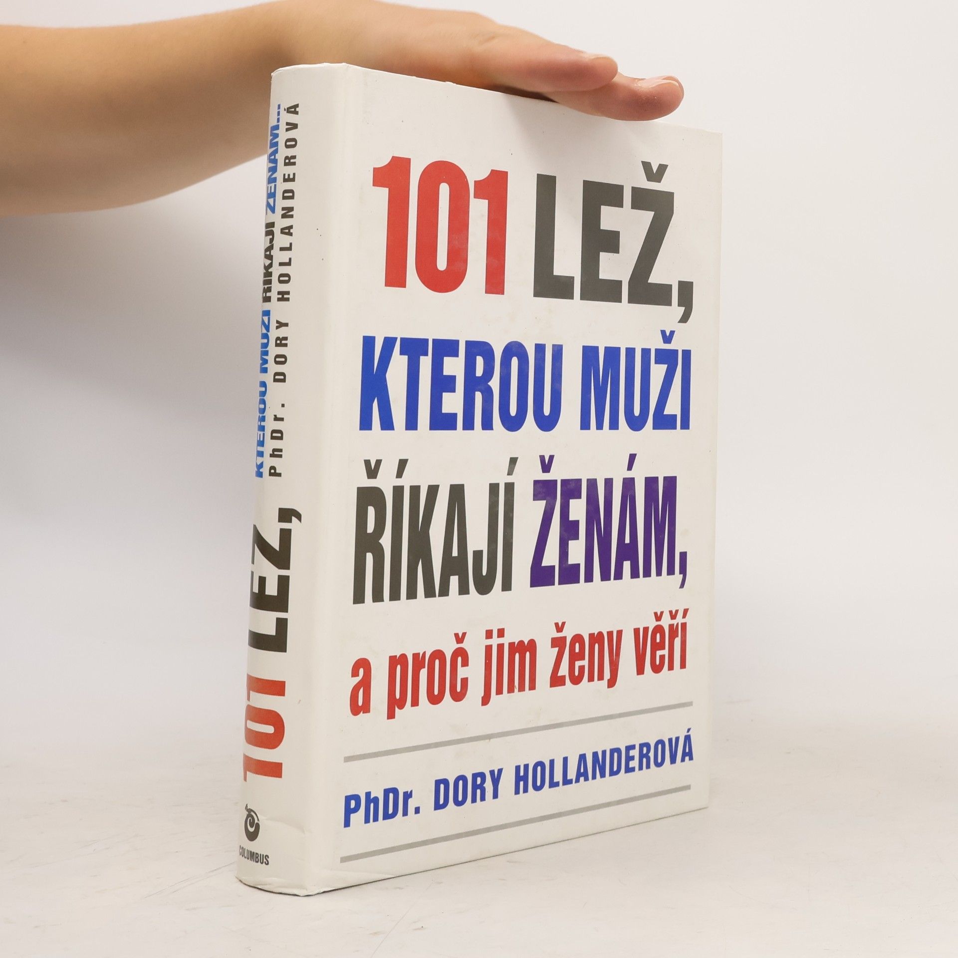 101 lež, kterou muži říkají ženám, a proč jim ženy věří