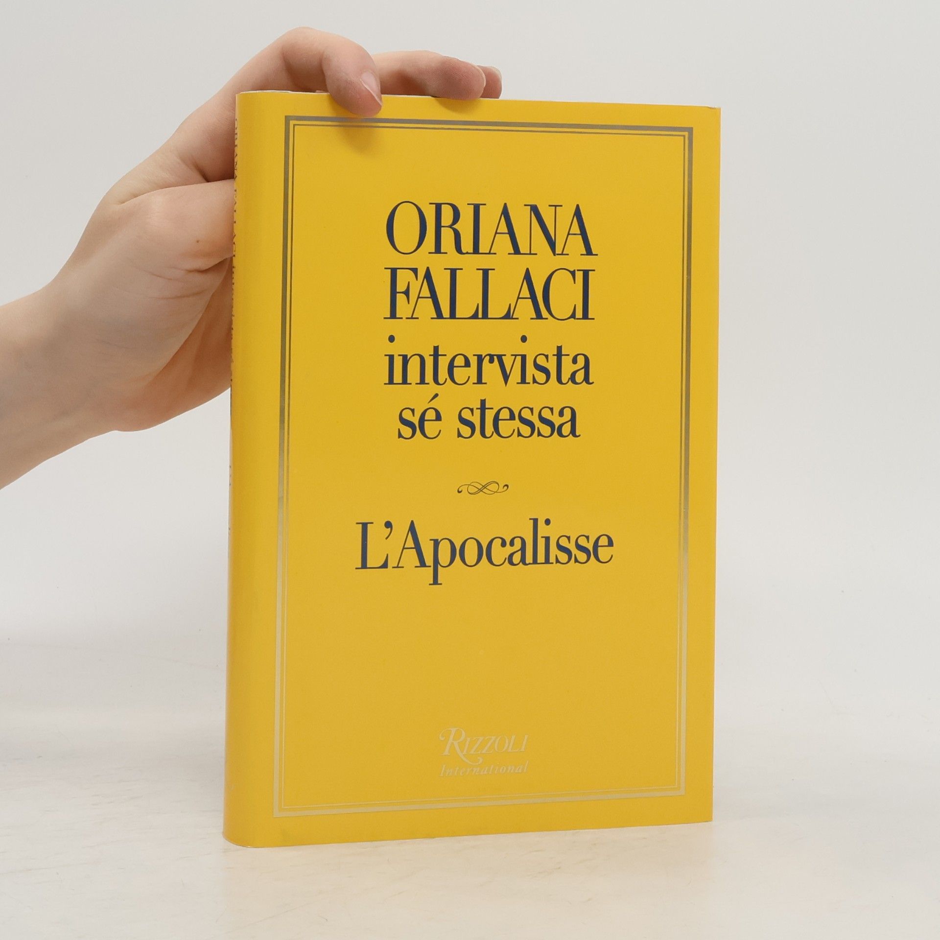 Oriana Fallaci Oriana Fallaci intervista sé stessa - L'Apocalisse