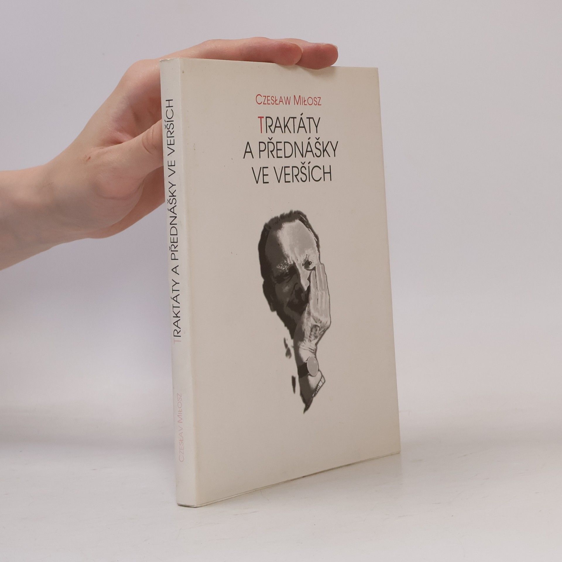 Czeslaw Milosz Traktáty a přednášky ve verších