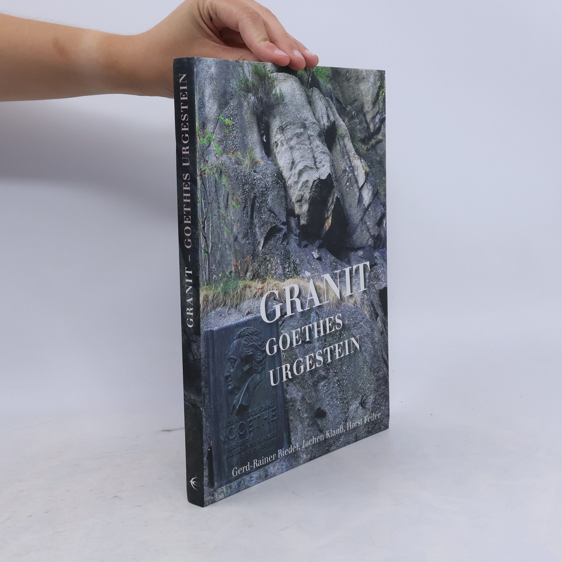 Gerd Rainer Riedel Granit Goethes Urgestein