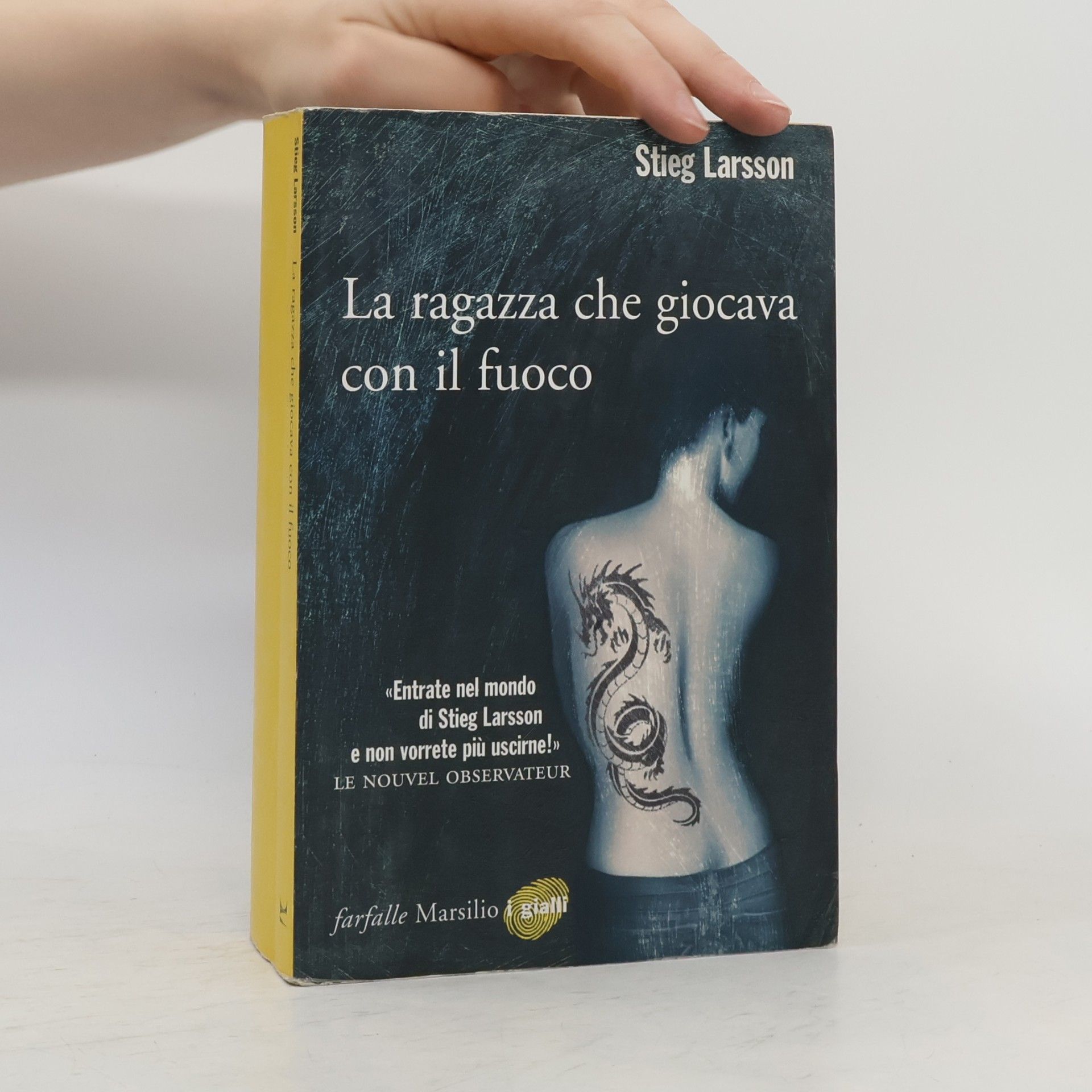 Stieg Larsson La ragazza che giocava con il fuoco