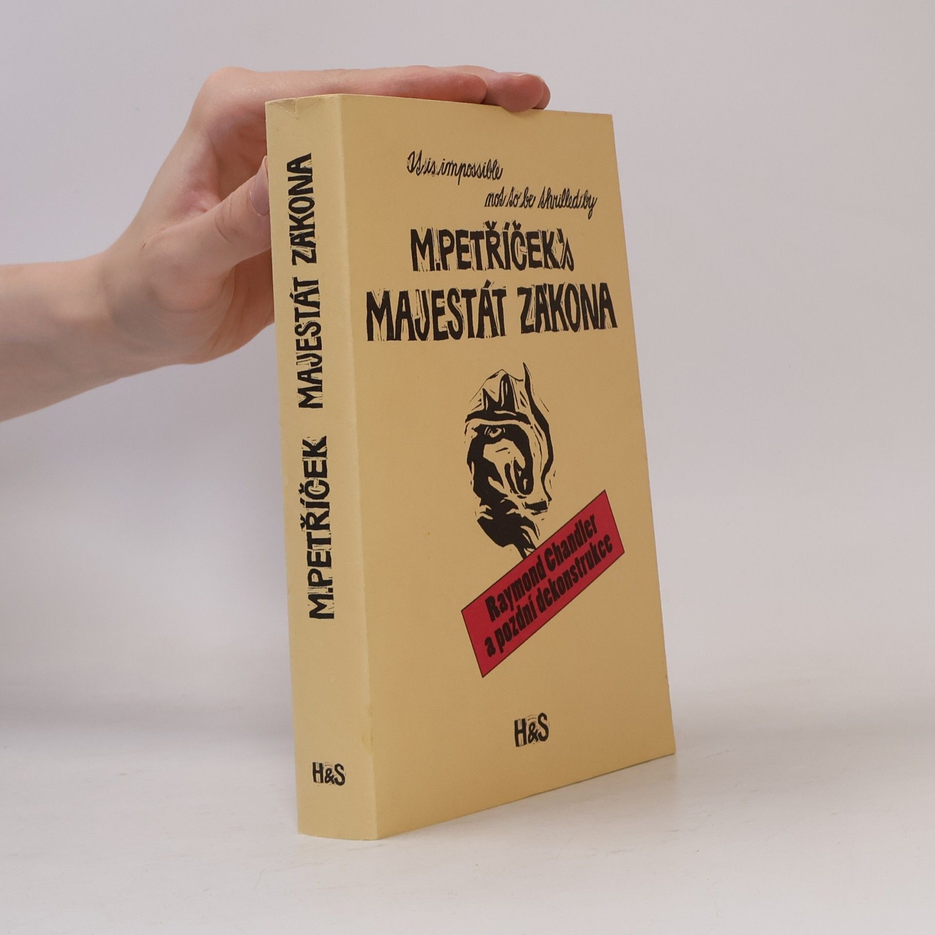 Miroslav Petříček Majestát zákona. Raymond Chandler a pozdní dekonstrukce