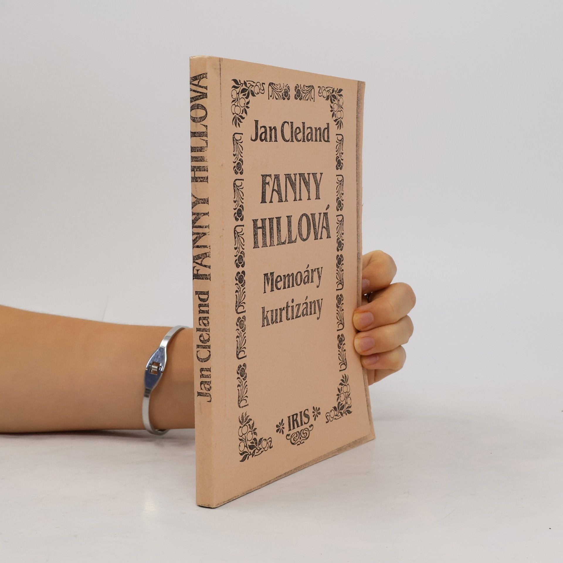 John Cleland Fanny Hillová. Memoáry kurtizány