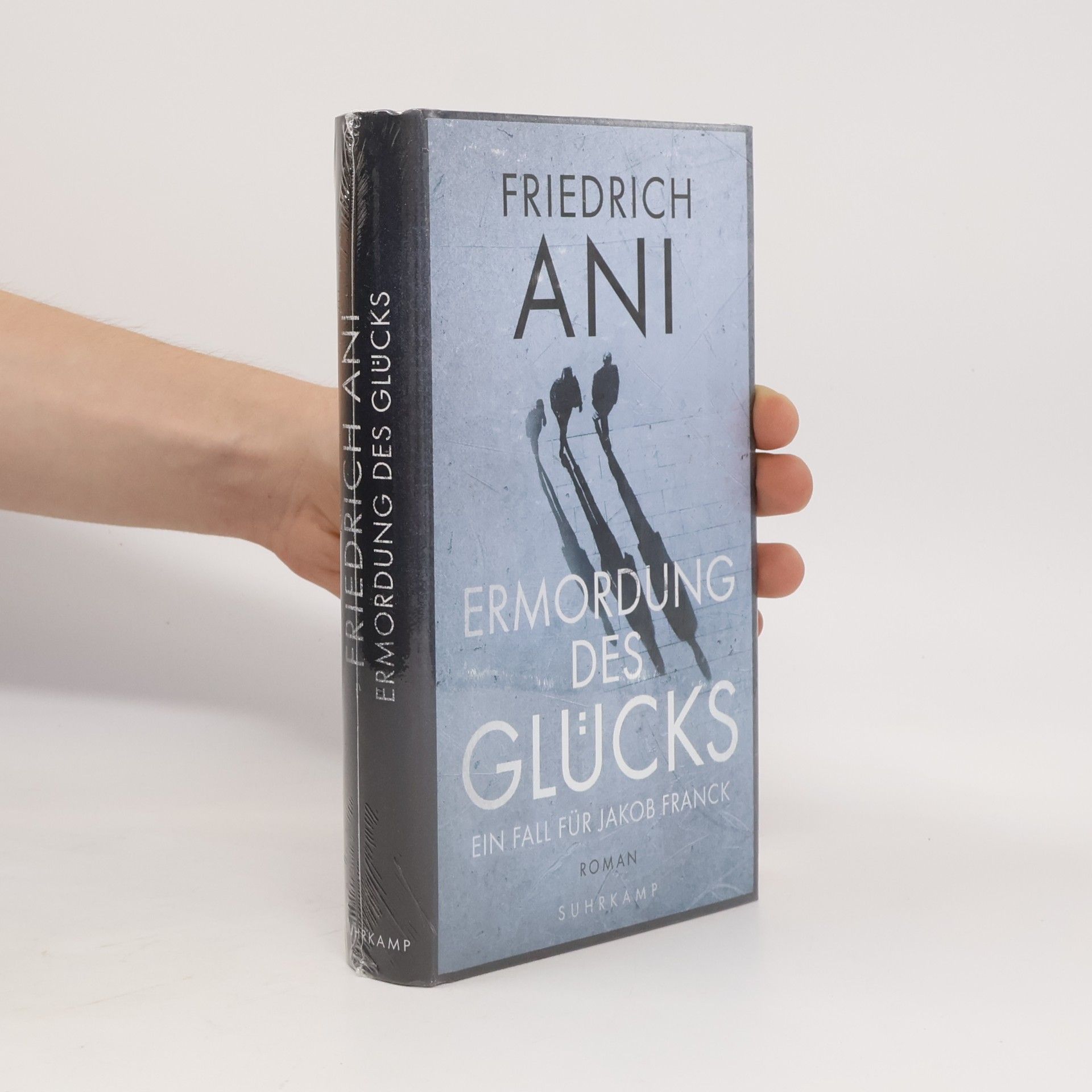 Friedrich Ani Ermordung des Glücks