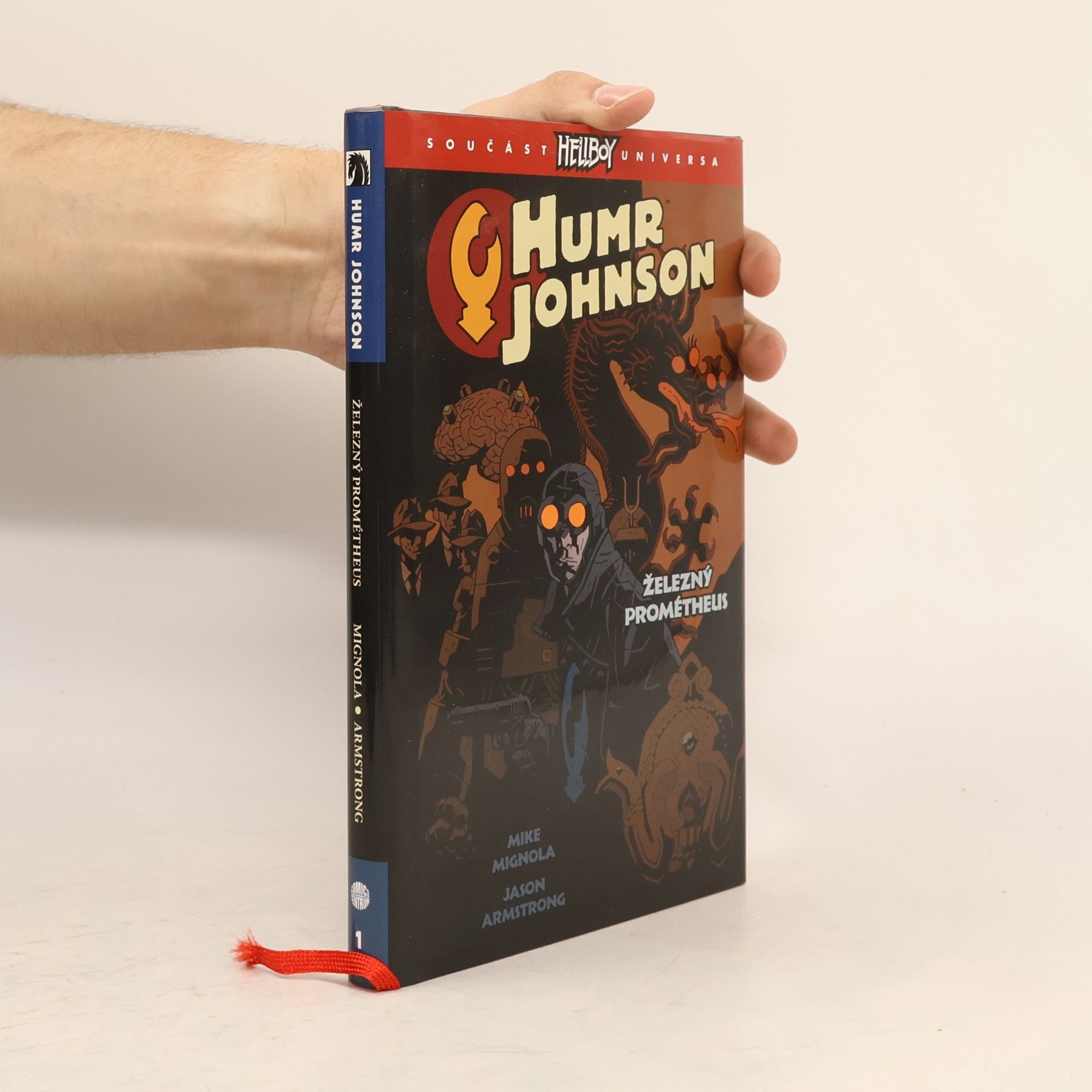 Mike Mignola Železný Prométheus