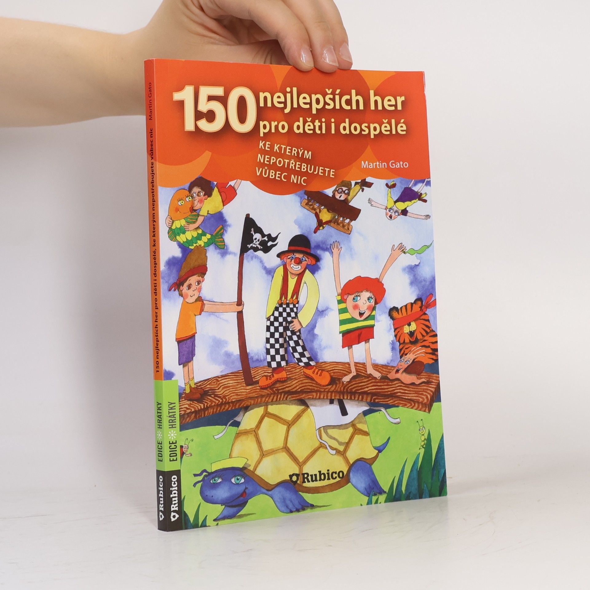 150 nejlepších her pro děti i dospělé, ke kterým nepotřebujete vůbec nic