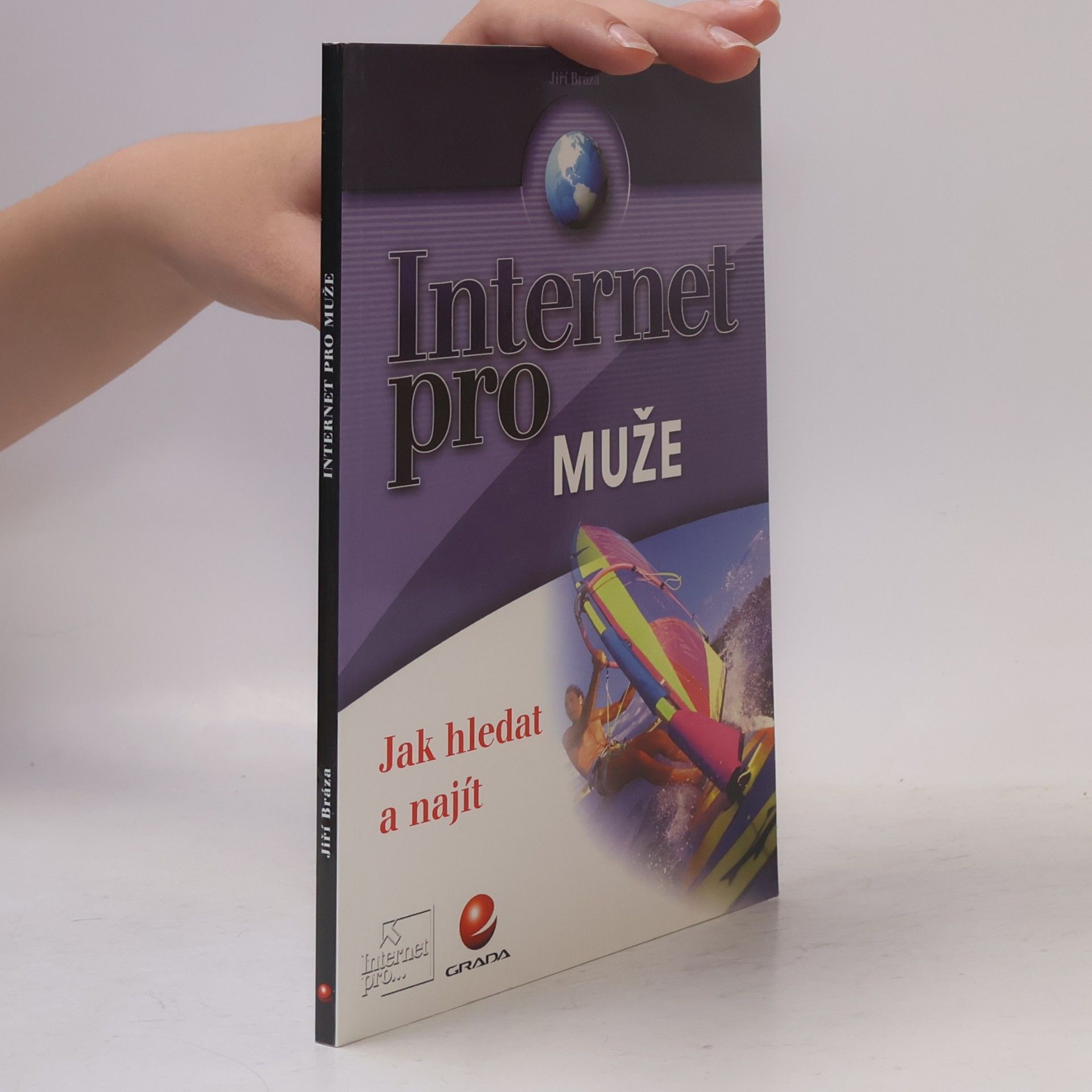Jiří Bráza Internet pro muže