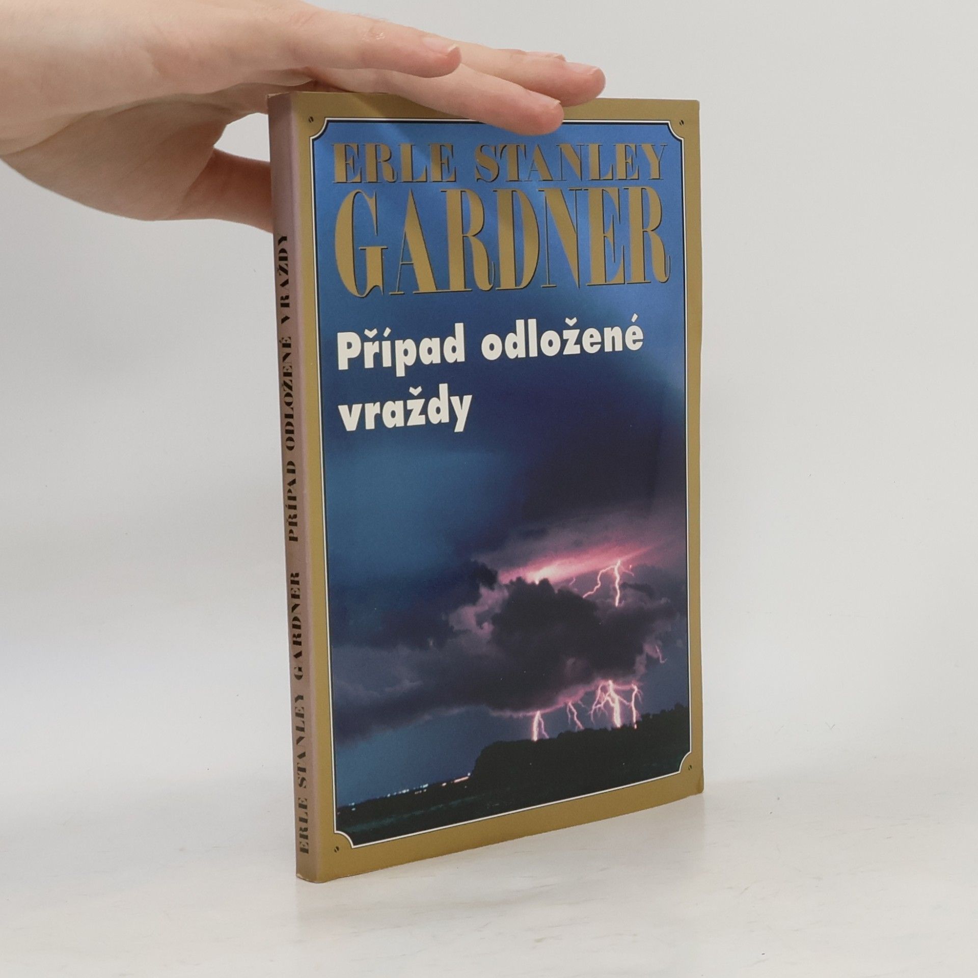 Erle Stanley Gardner Případ odložené vraždy