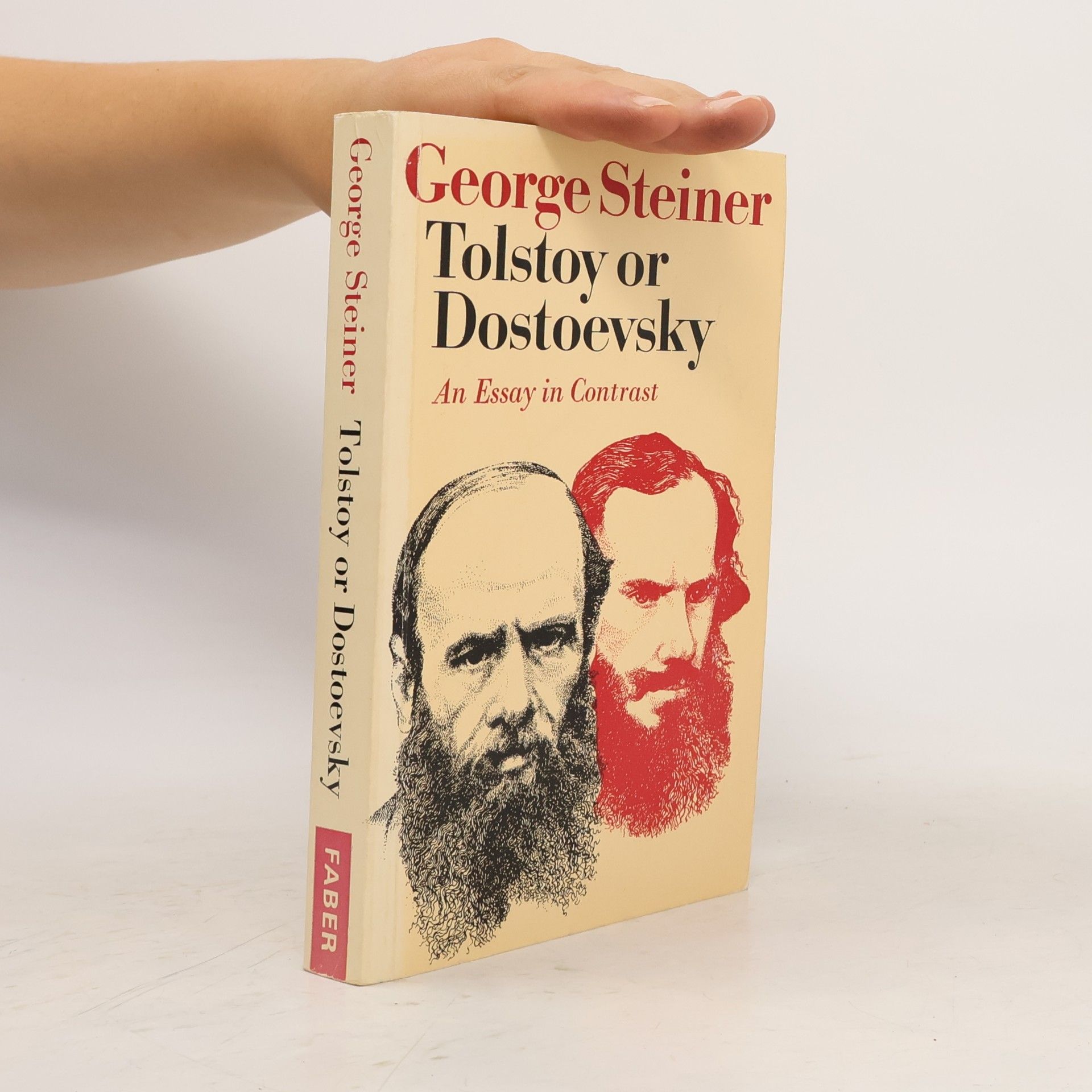 George Steiner Tolstoy or Dostoevsky