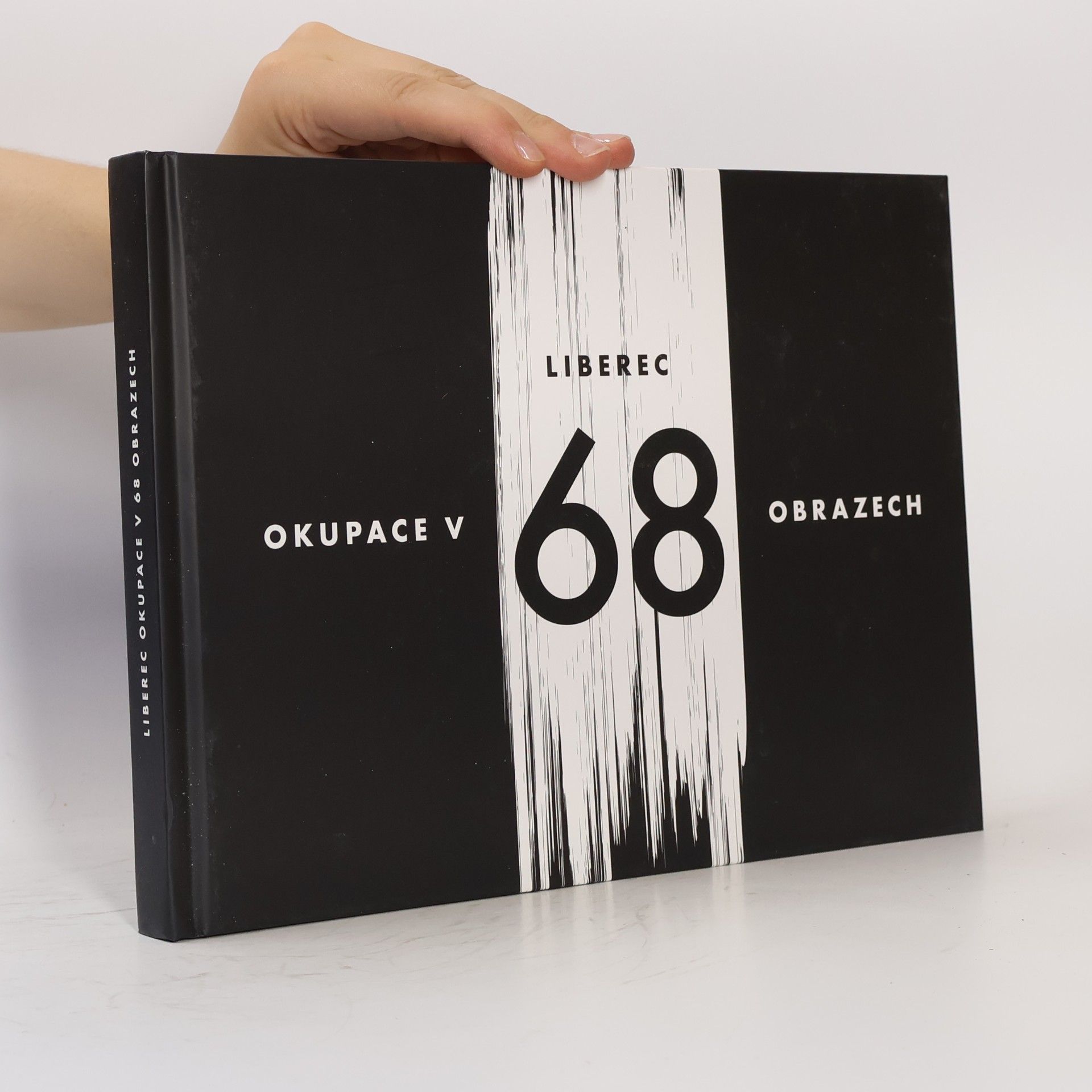 Jindřich Marek Liberec - Okupace v 68 obrazech