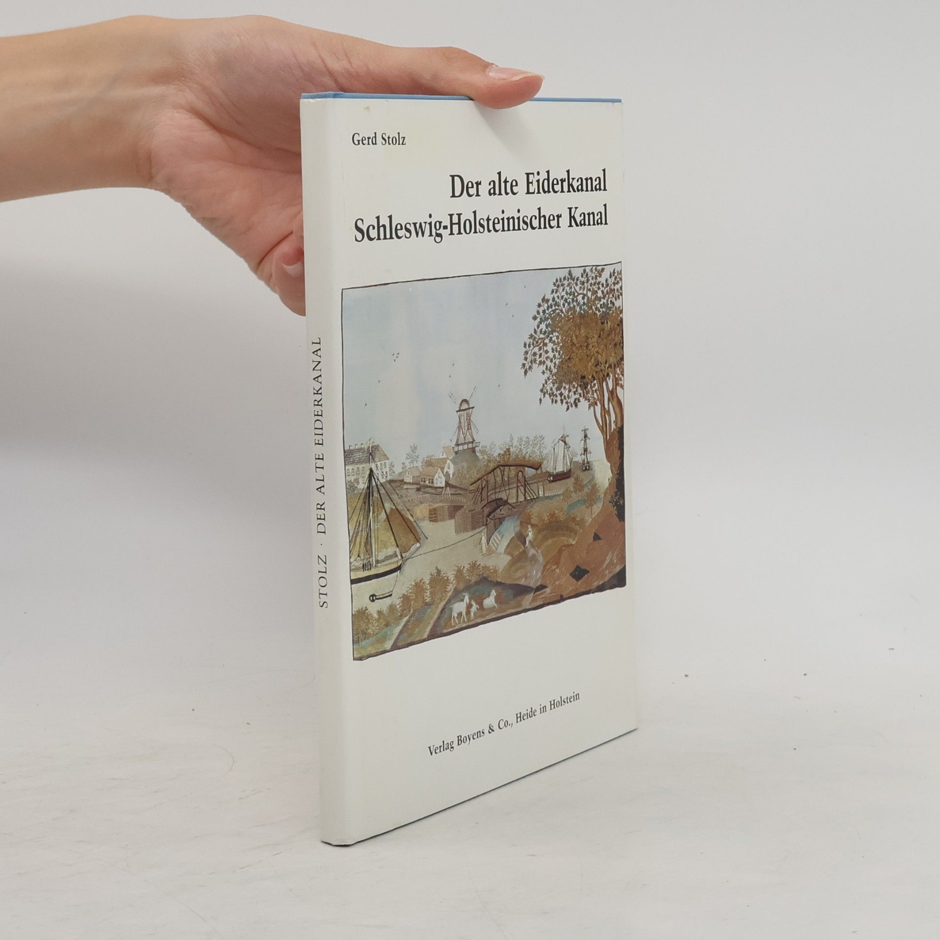 Gerd Stolz Der alte Eiderkanal