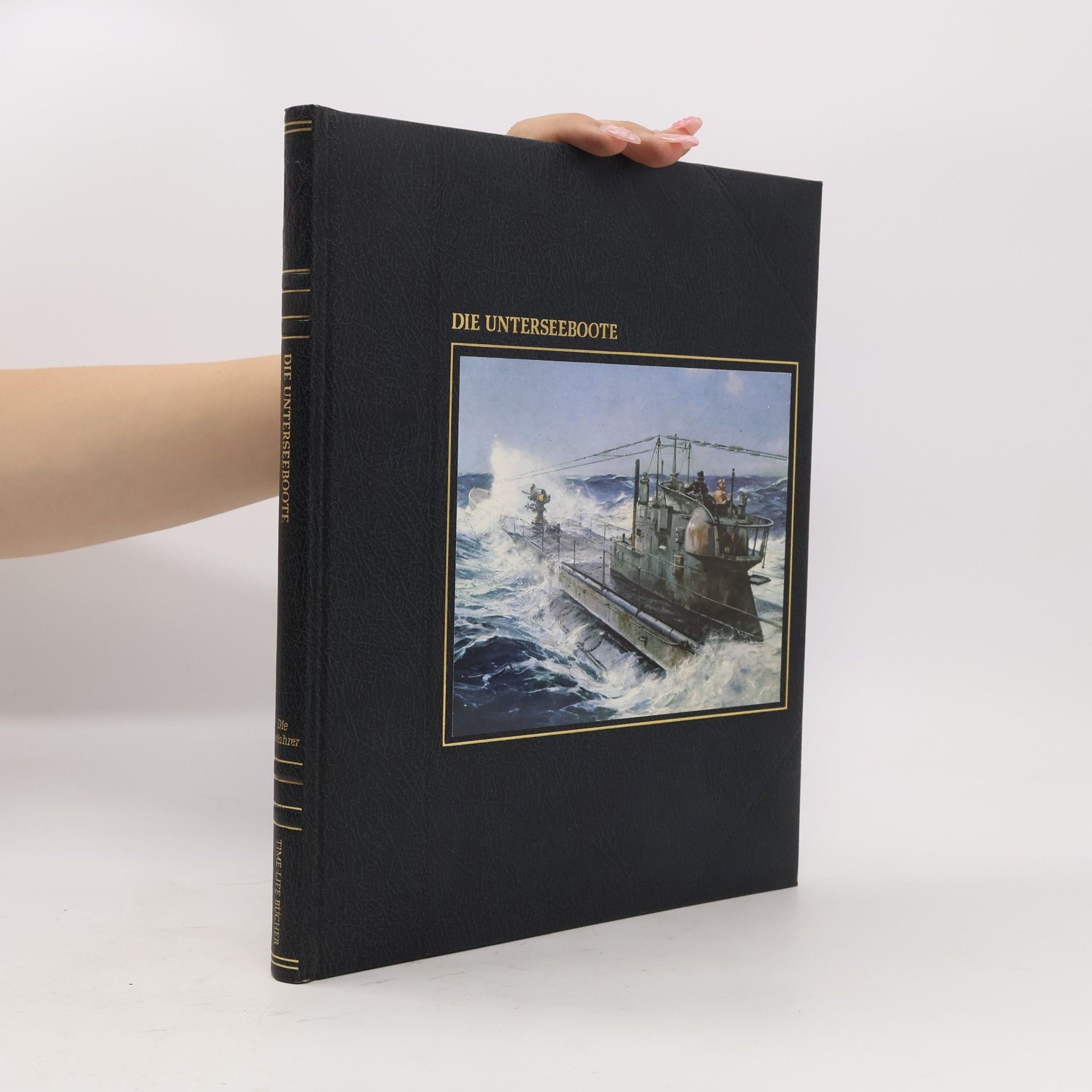Collectif d'auteurs Die unterseeboote