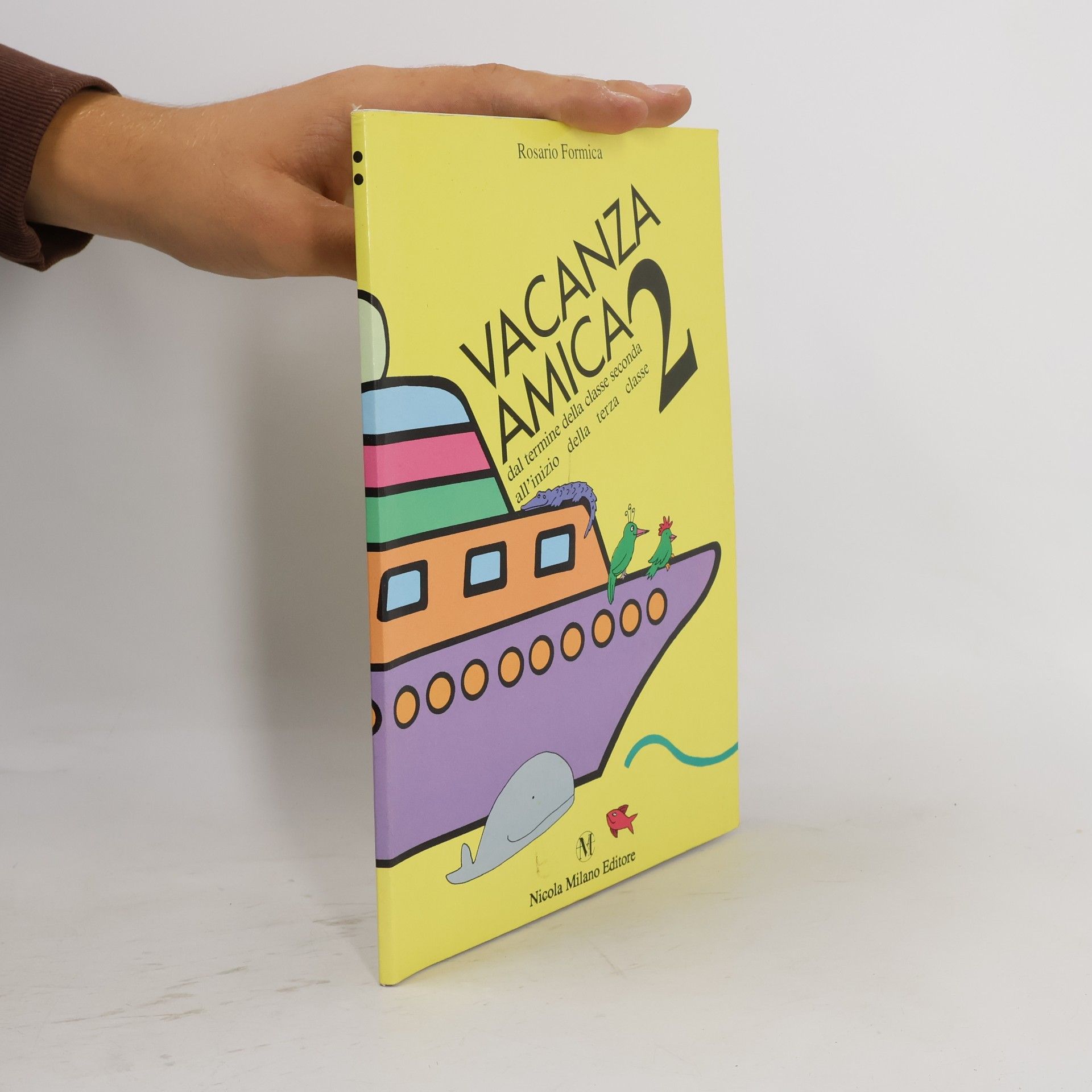 Rosario Formica Vacanza amica 2