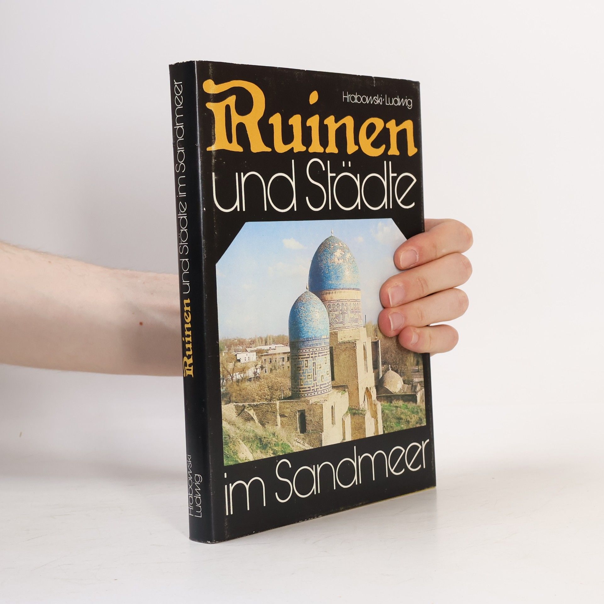 Klaus Hrabowski Ruinen und Städte im Sandmeer