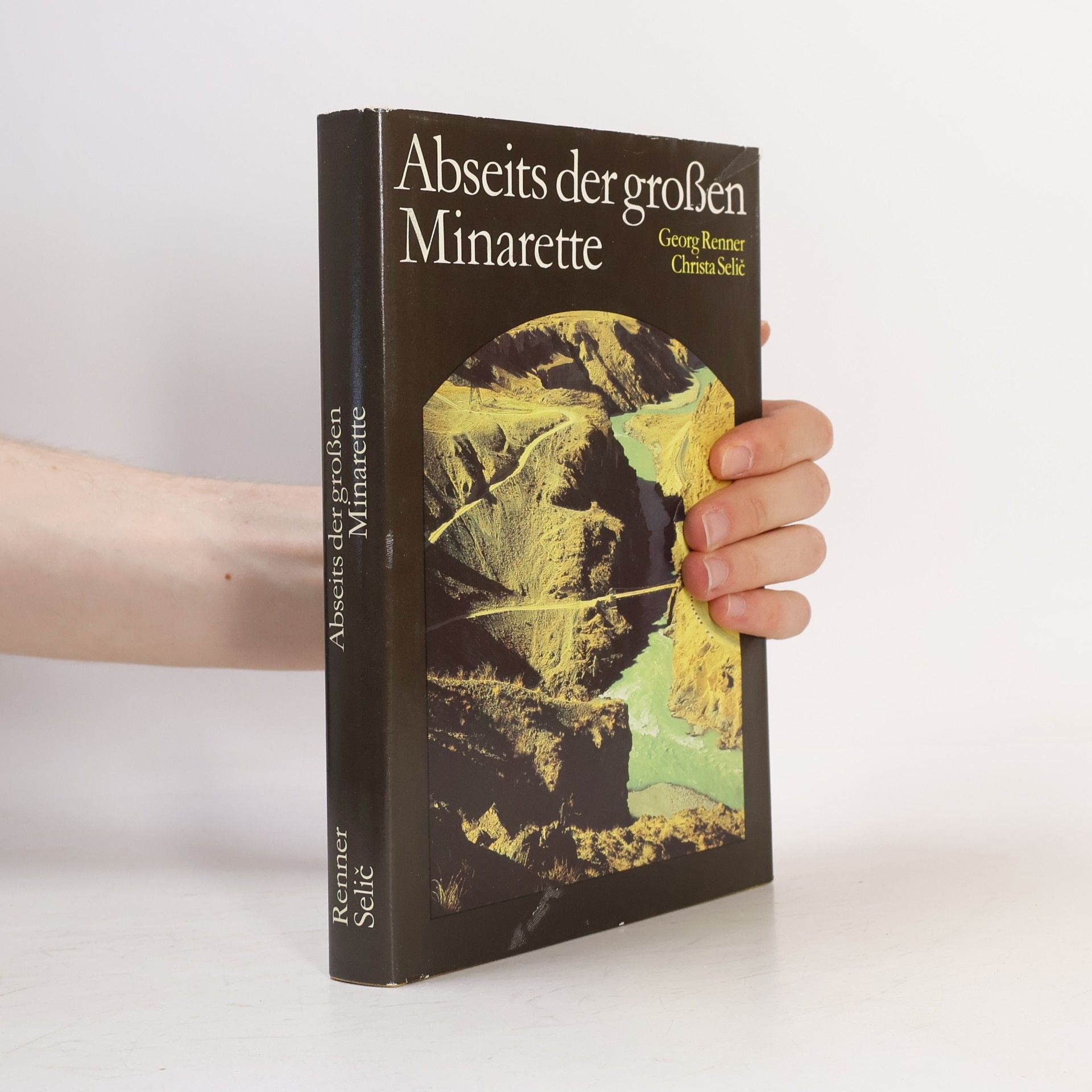 Georg Renner Abseits der grossen Minarette