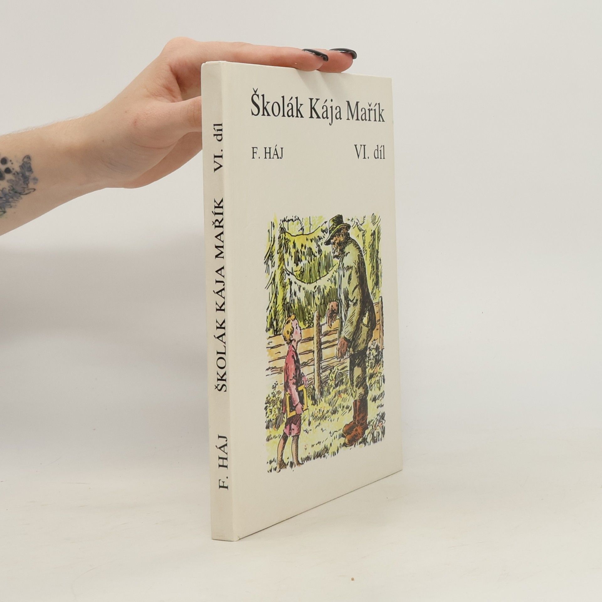 Andrej Kováčik Kája Mařík. VI. díl