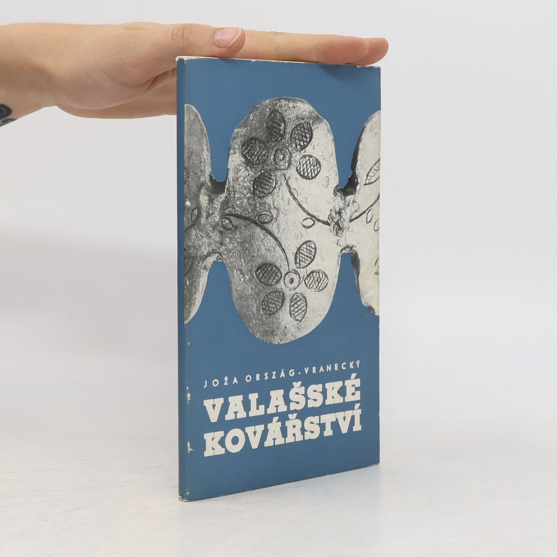 Joža Ország Vranecký Valašské kovářství