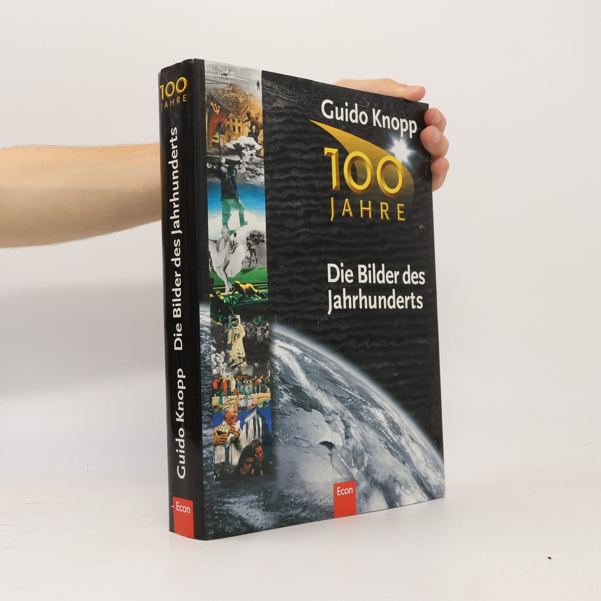 Guido Knopp Die Bilder des Jahrhunderts
