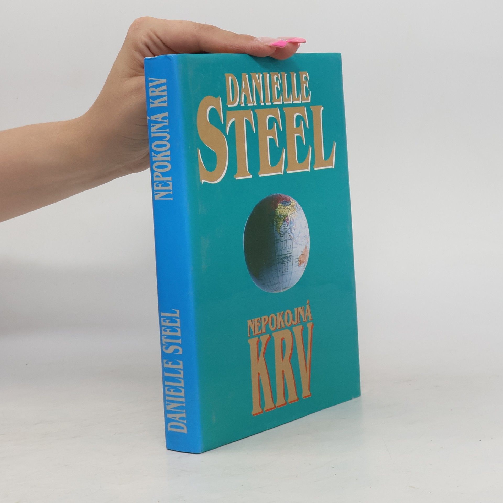Danielle Steel Nepokojná krv