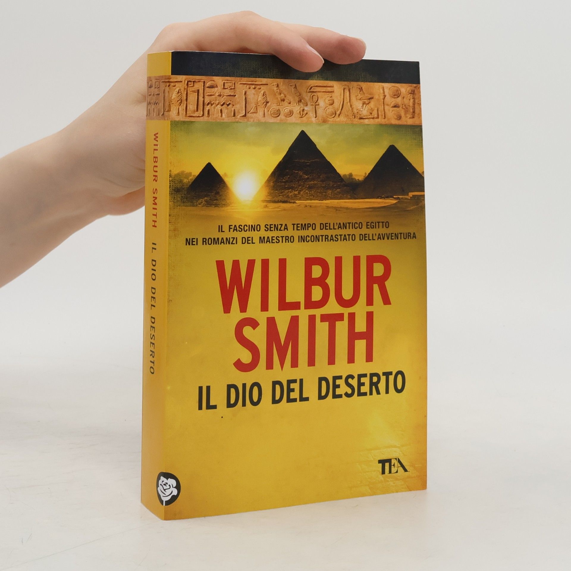 Wilbur A. Smith Il Dio del Deserto. Nuova ediz.