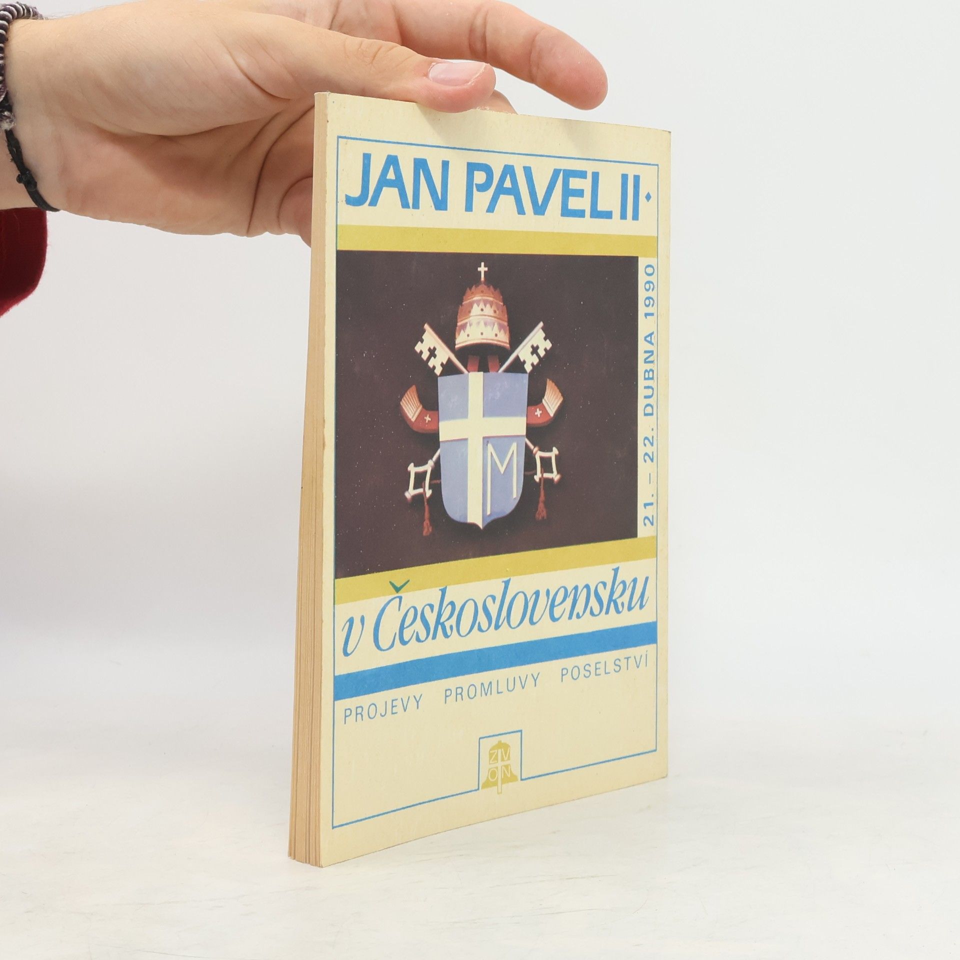 Petr Janžura Jan Pavel II. v Československu. 21.-22. dubna 1990. Projevy, promluvy, poselství