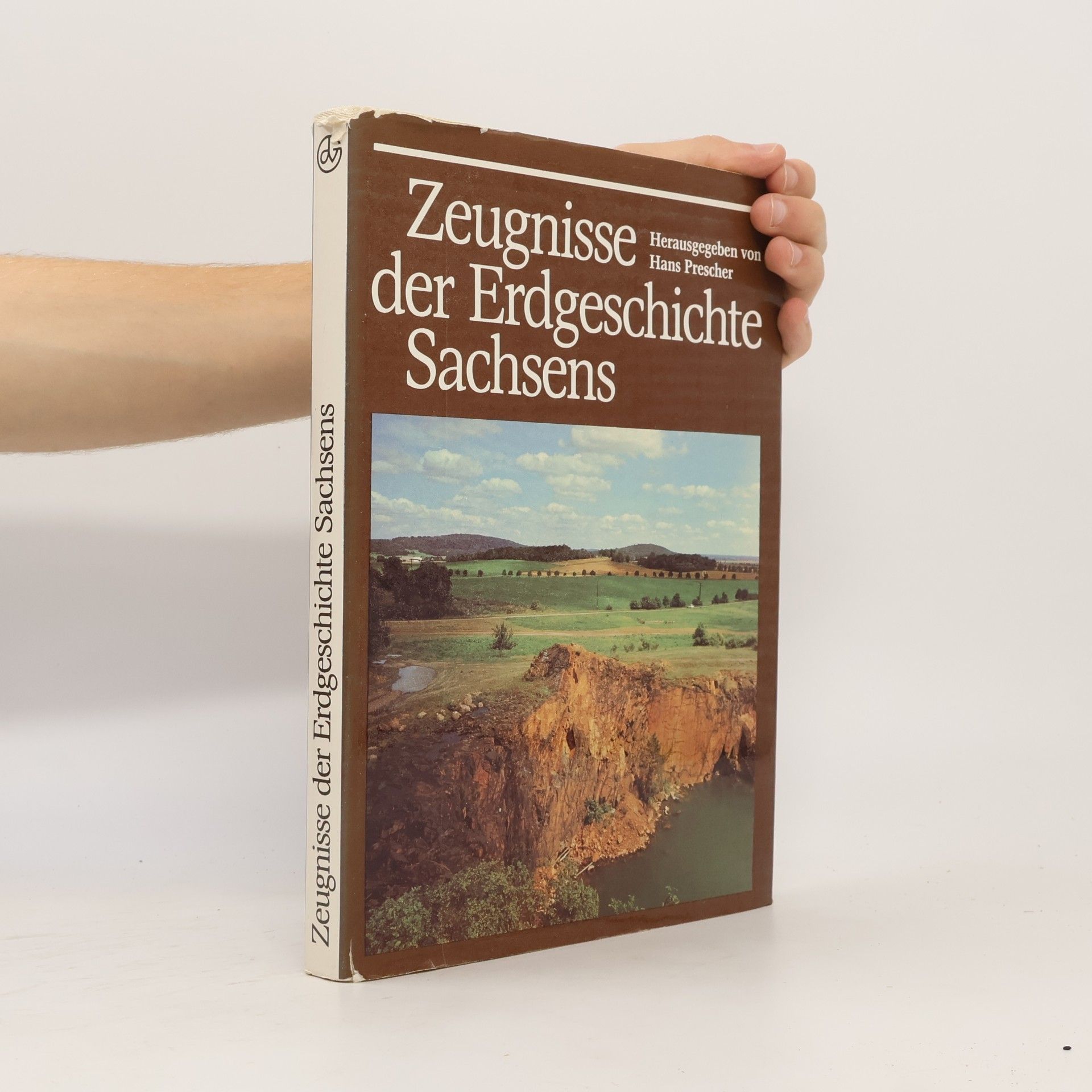 Hans Prescher Zeugnisse der Erdgeschichte Sachsens